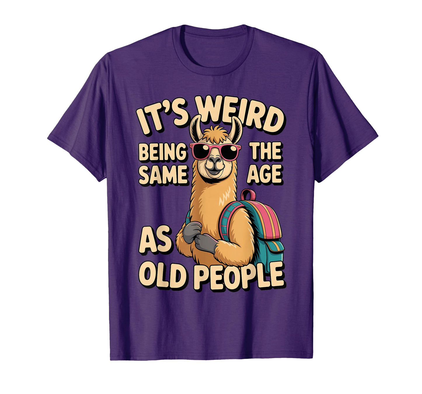 It's Weird Being The Same Age As Old People Vintage Alpaca T-Shirt
