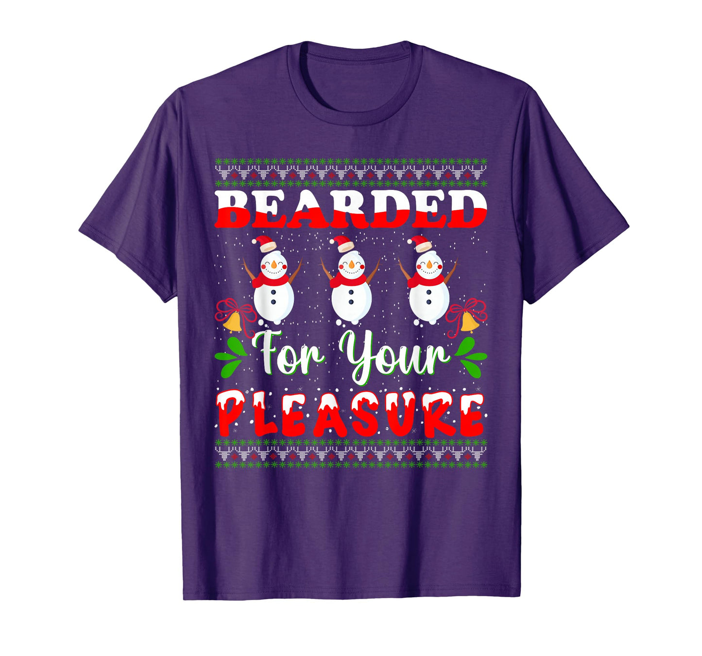 Bearded for Your Pleasure Funny Holiday Humor Snowman T-Shirt