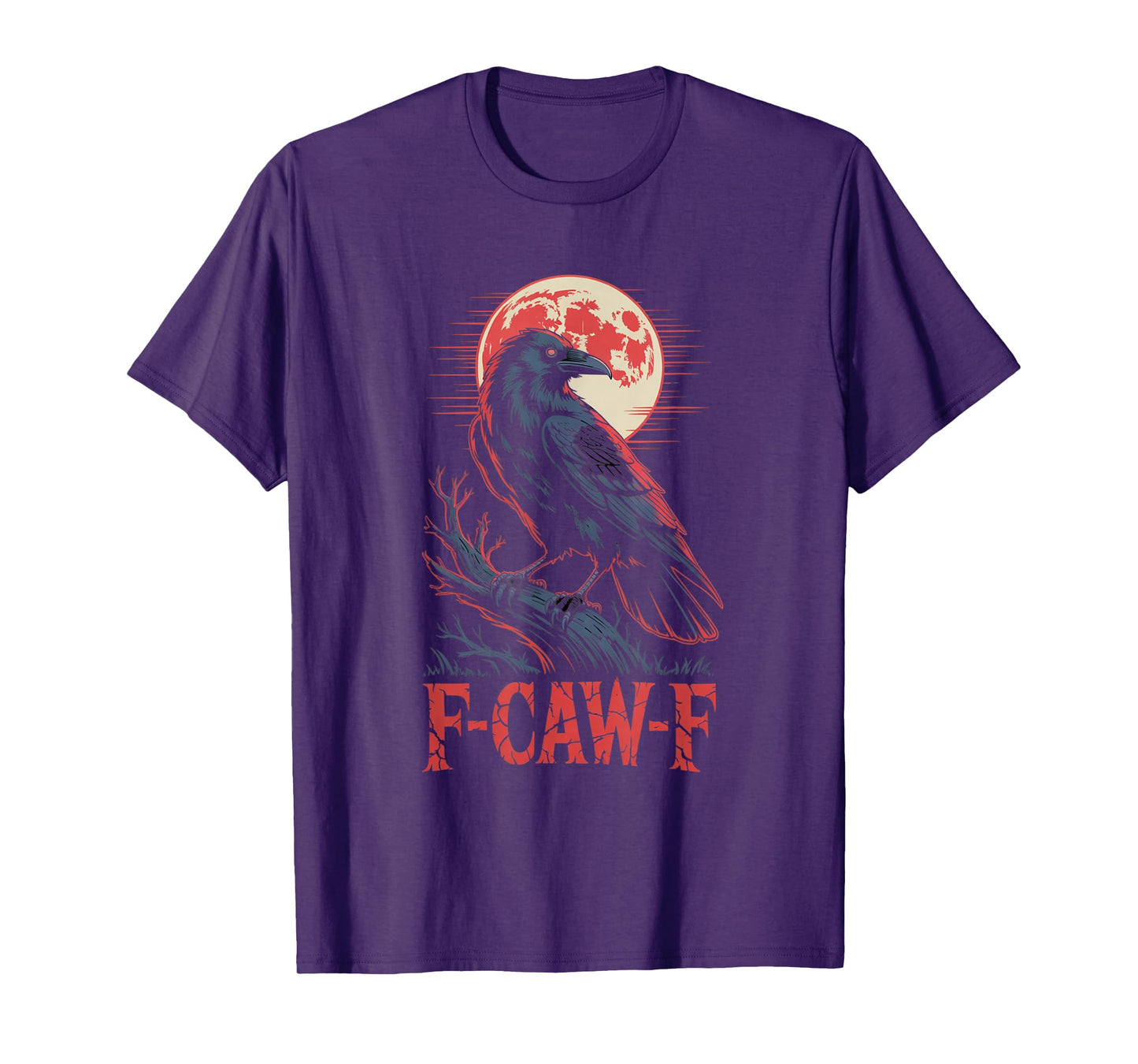 F-Caw-F Crow Funny Gothic Moon Black Bird Halloween T-Shirt