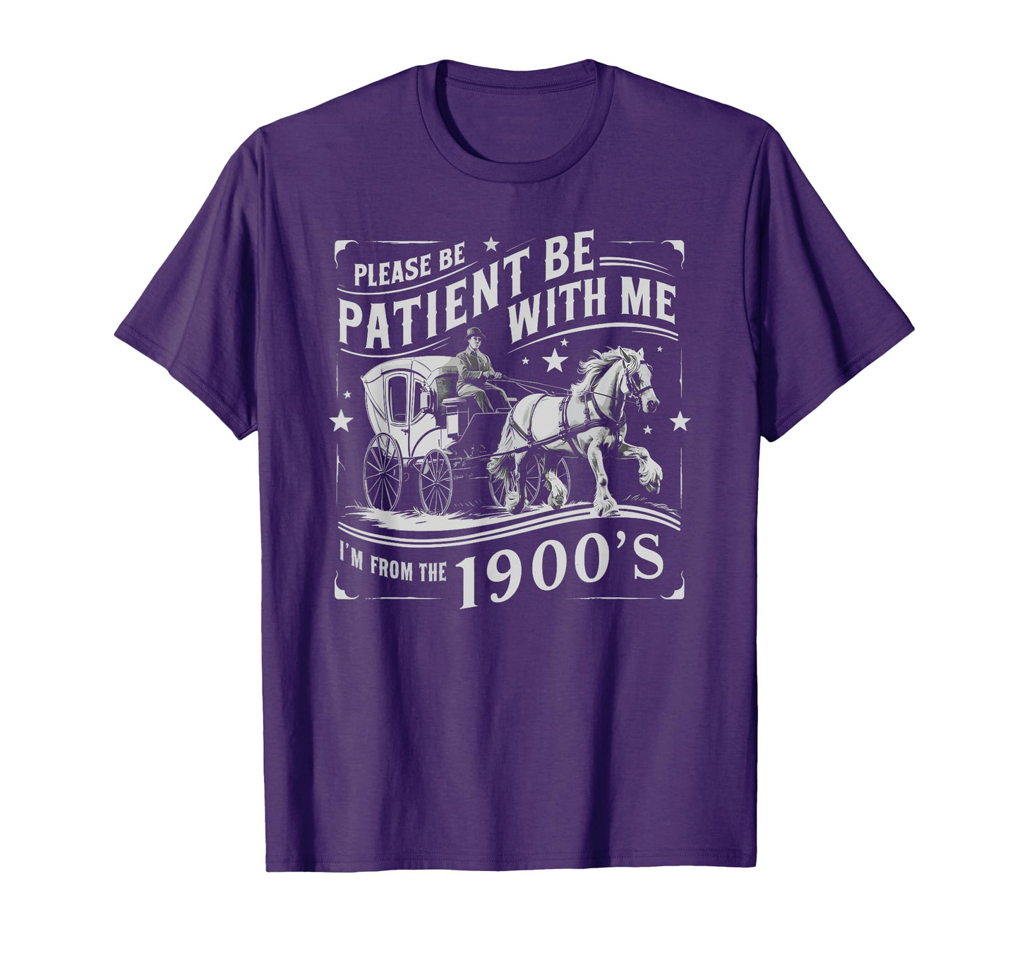 Please Be Patient With Me Im From The 1900s Funny 30s 40s 50 T-Shirt