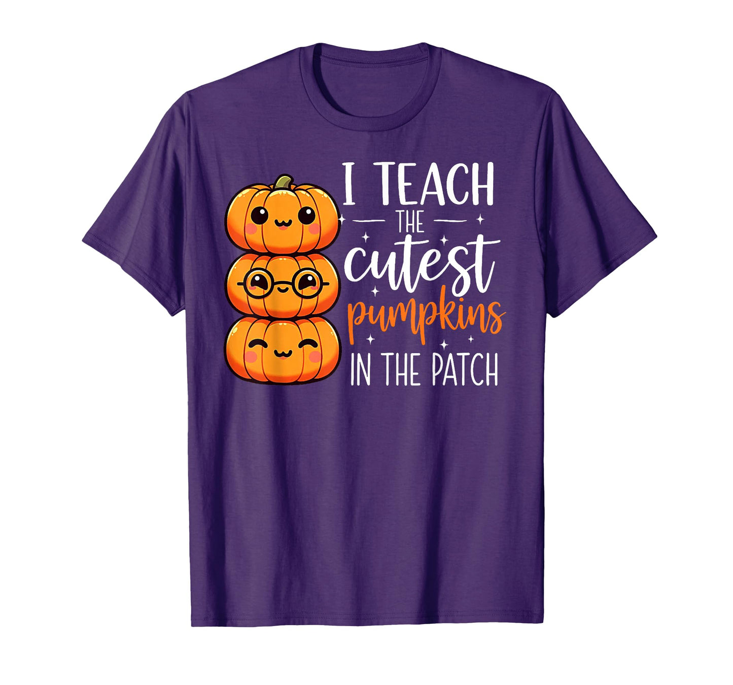 I Teach The Cutest Pumpkins in The Patch Fall Autumn Teacher T-Shirt