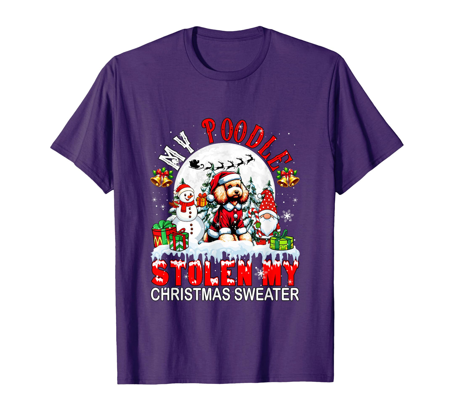My Poodle Stolen My Christmas Sweater Santa Dog Owner T-Shirt