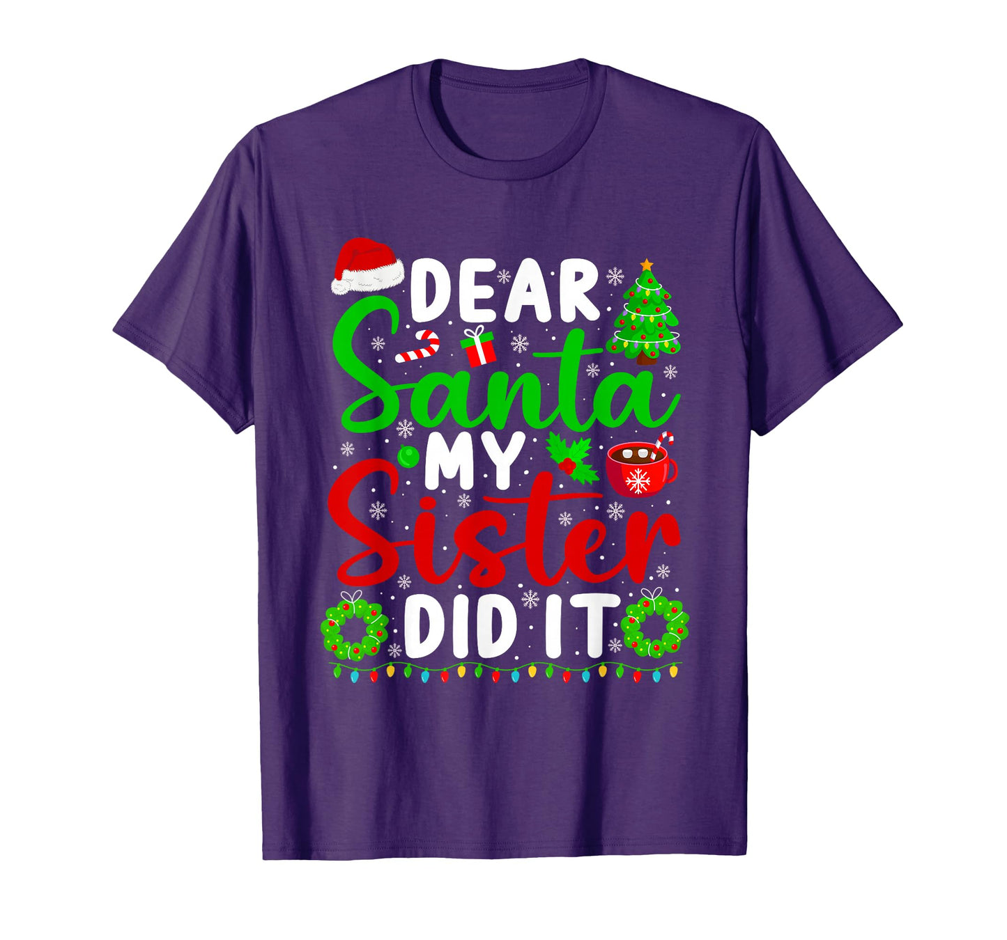 Dear Santa My Sister Did It Funny Christmas Kids Sibling T-Shirt