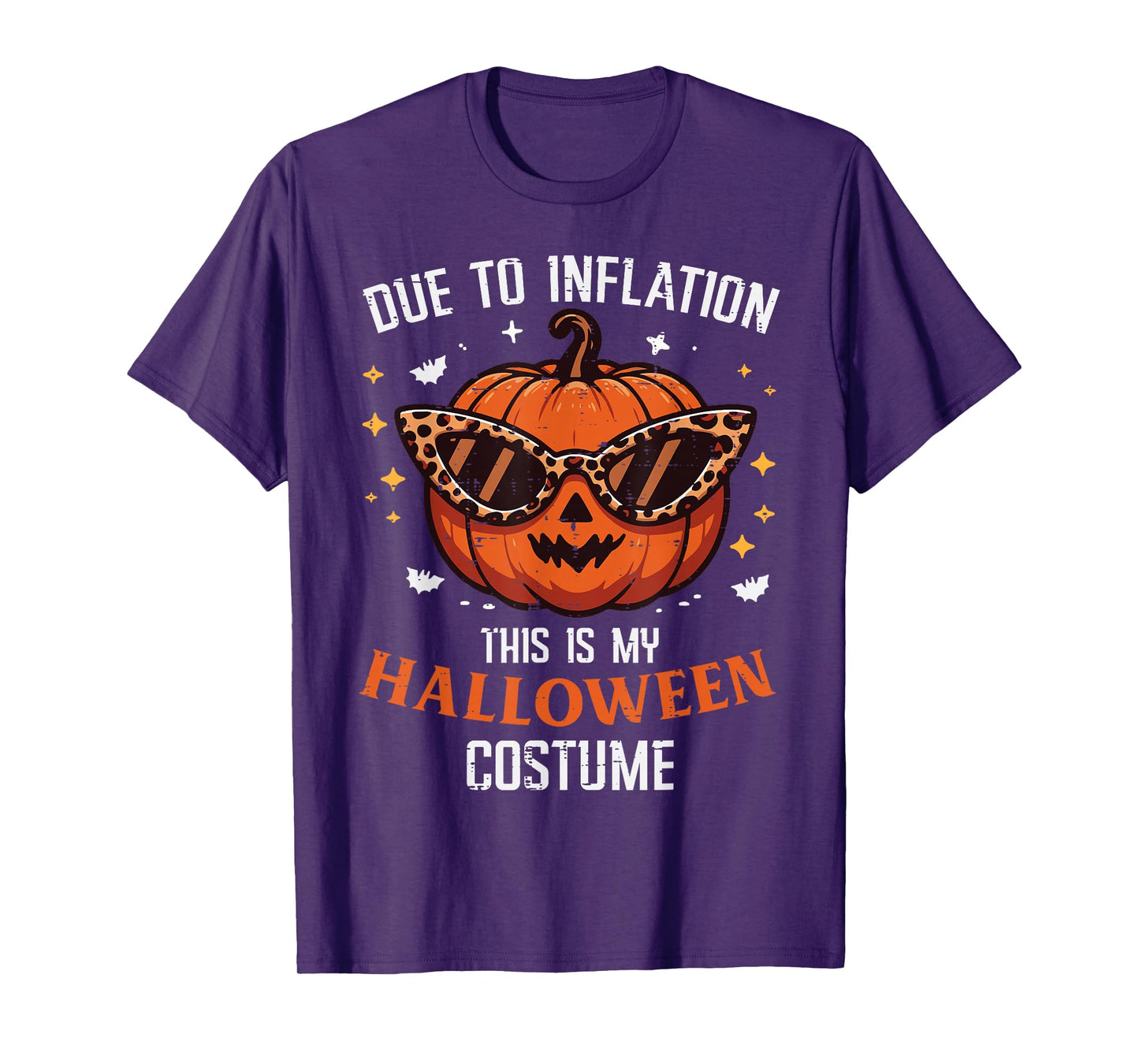 Due To Inflation This Is My Halloween Costume Fun Men Women T-Shirt