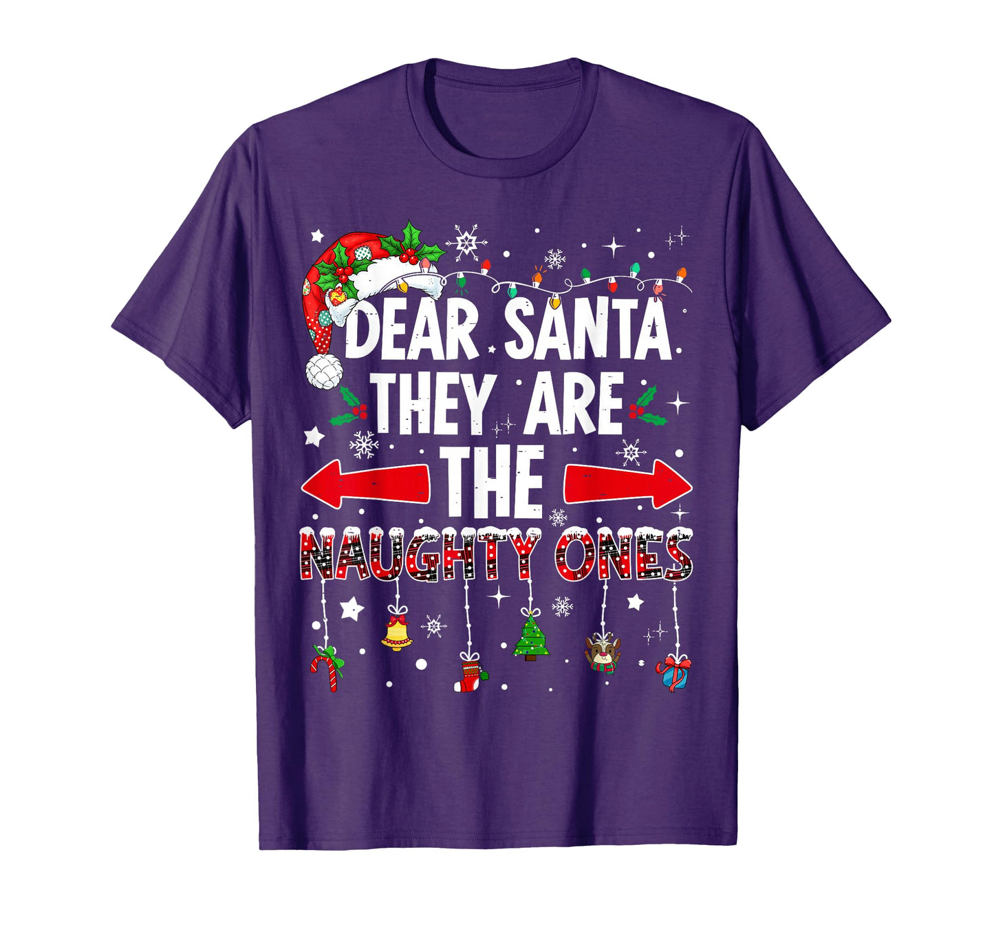 Dear Santa They are The Naughty Ones Funny Christmas T-Shirt