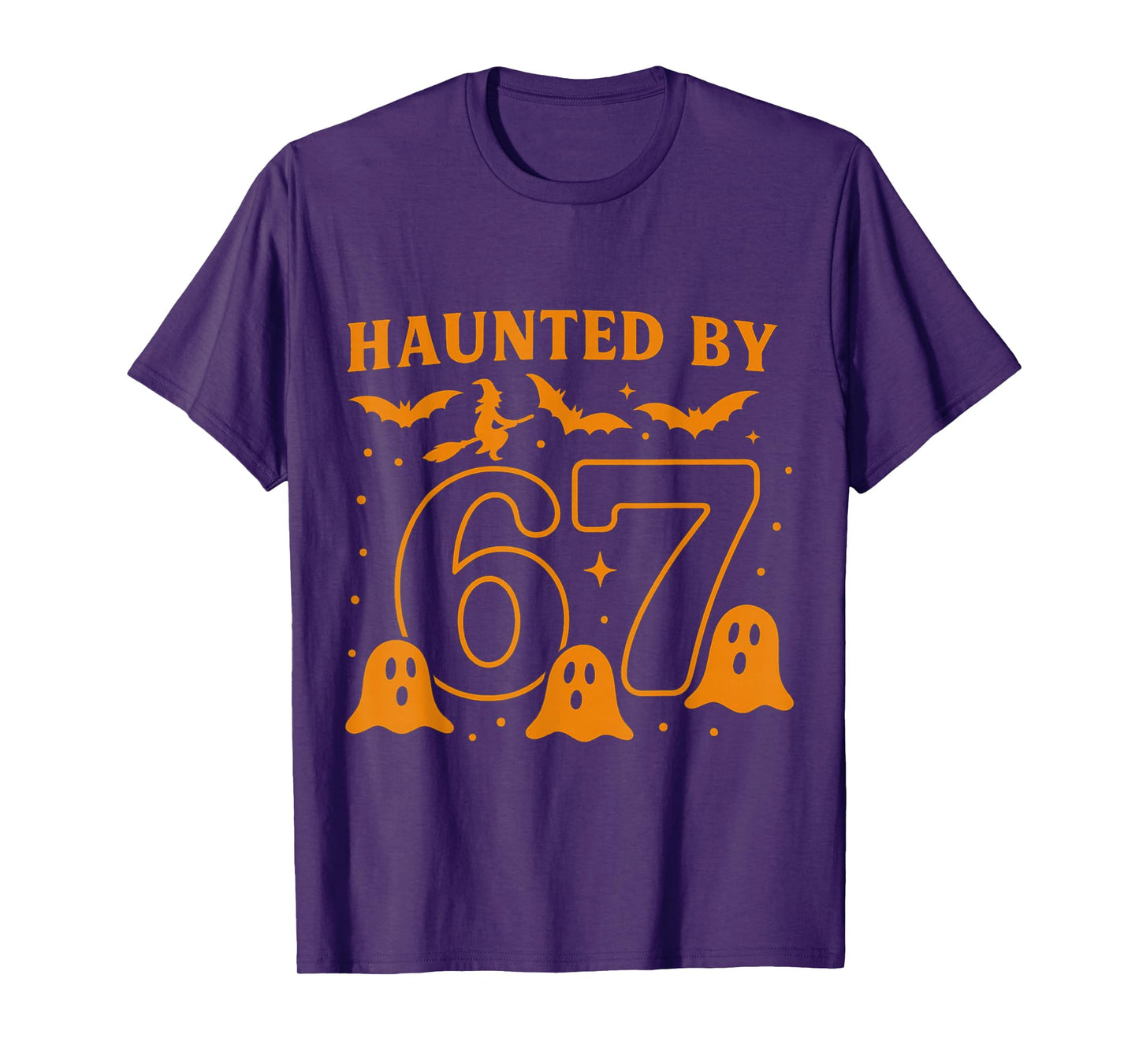 Haunted by 67 Funny Halloween Meme Witch Bats Ghosts T-Shirt