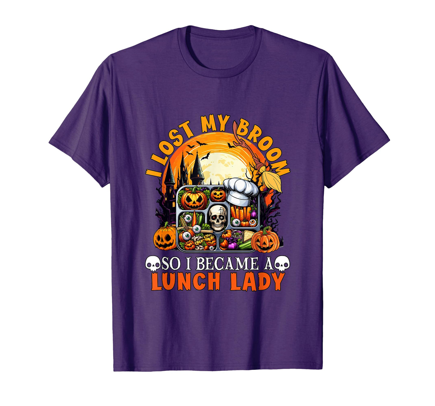 Lost Broom So I Became a Lunch Lady Halloween Witch Lover T-Shirt