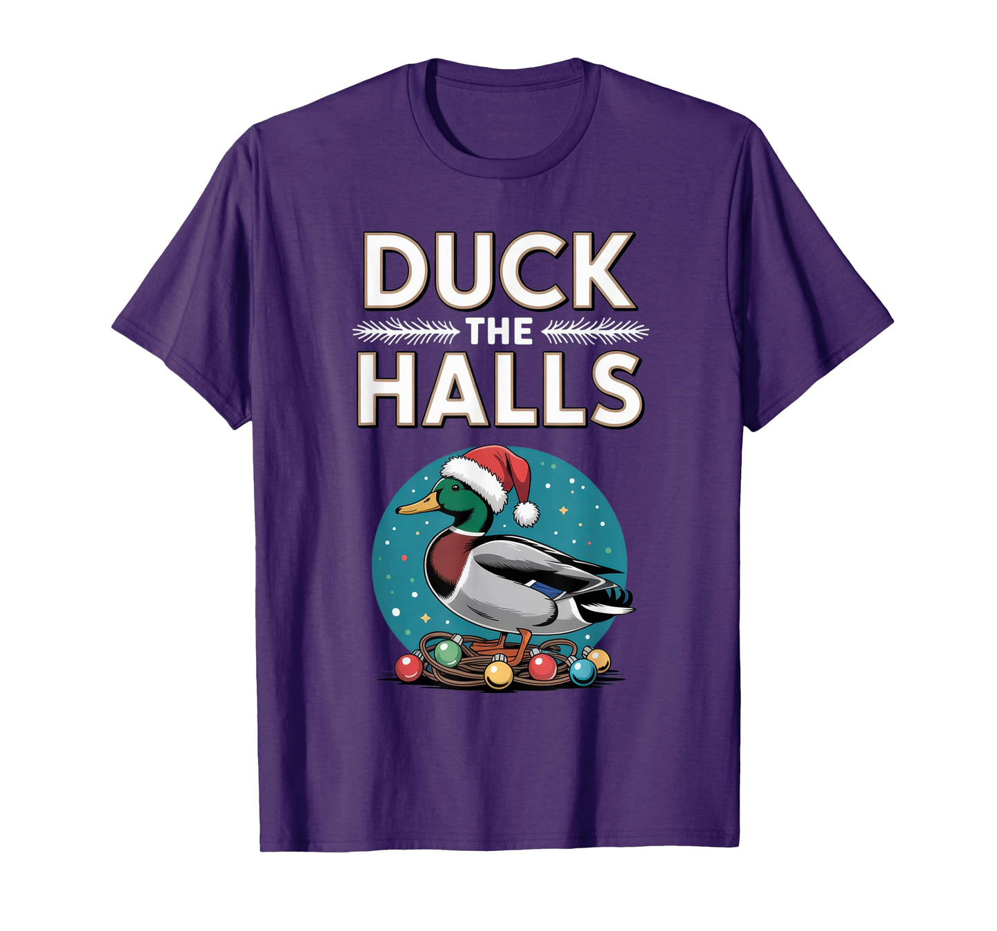 Duck The Halls Funny Christmas Duck Lovers Holiday Wear T-Shirt