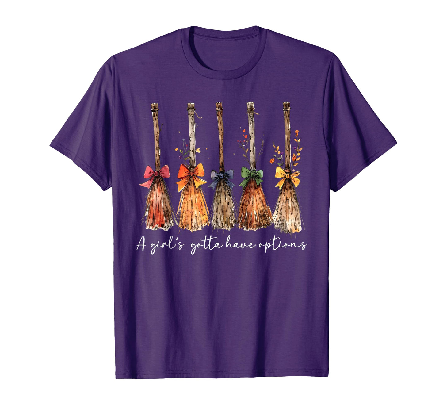 A Girl Gotta Have Options Halloween Witches Bow Floral Broom T-Shirt