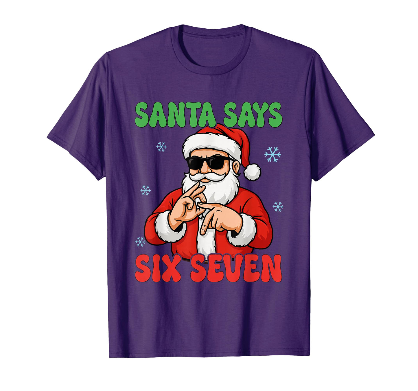 Santa Says Six Seven Meme 67 Christmas Funny Santa Crew Xmas T-Shirt