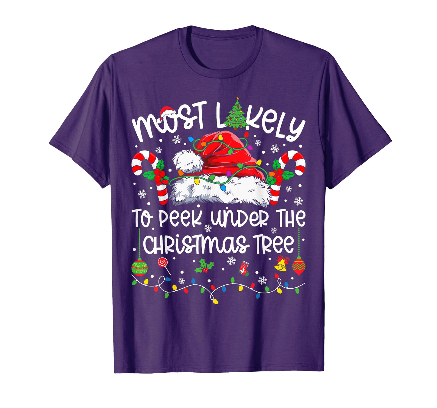 Most Likely to Peek Under The Christmas Tree Matching Xmas T-Shirt