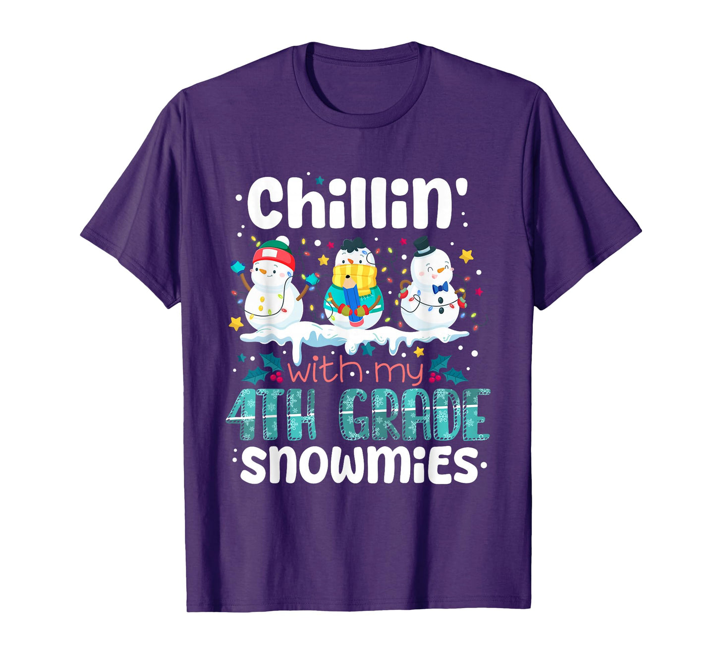 Chillin with My 4th Grade Snowmies Teacher Christmas Snowman T-Shirt