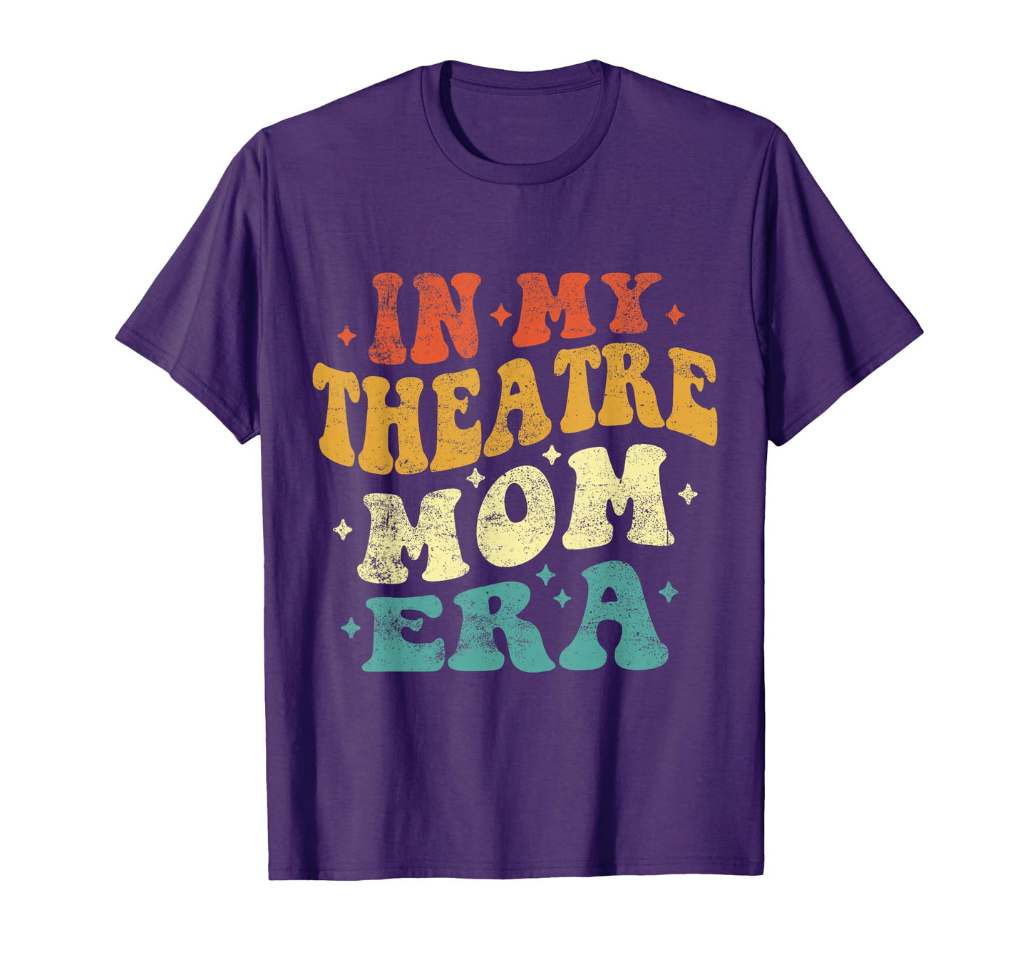 In My Theatre Mom Era Funny Theatre Mom Vintage Mothers Day T-Shirt