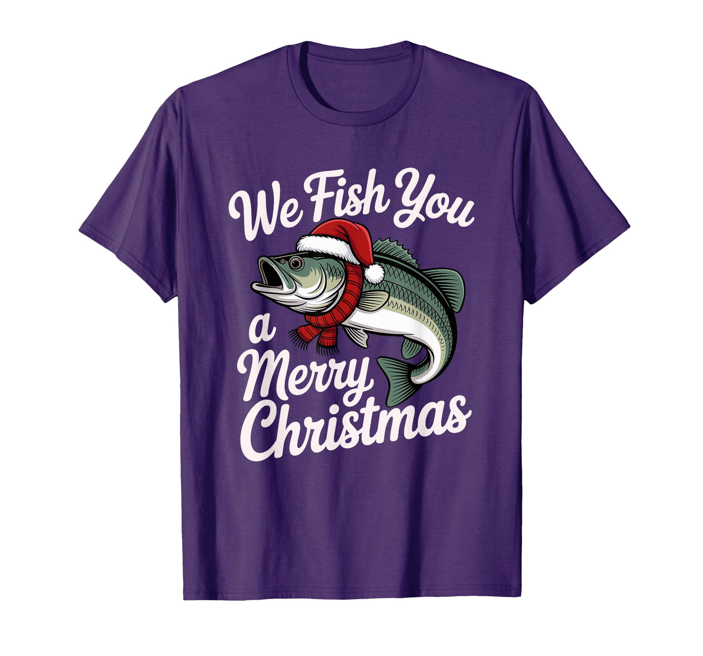 We Fish You A Merry Christmas Fishing Xmas Santa Hat T-Shirt