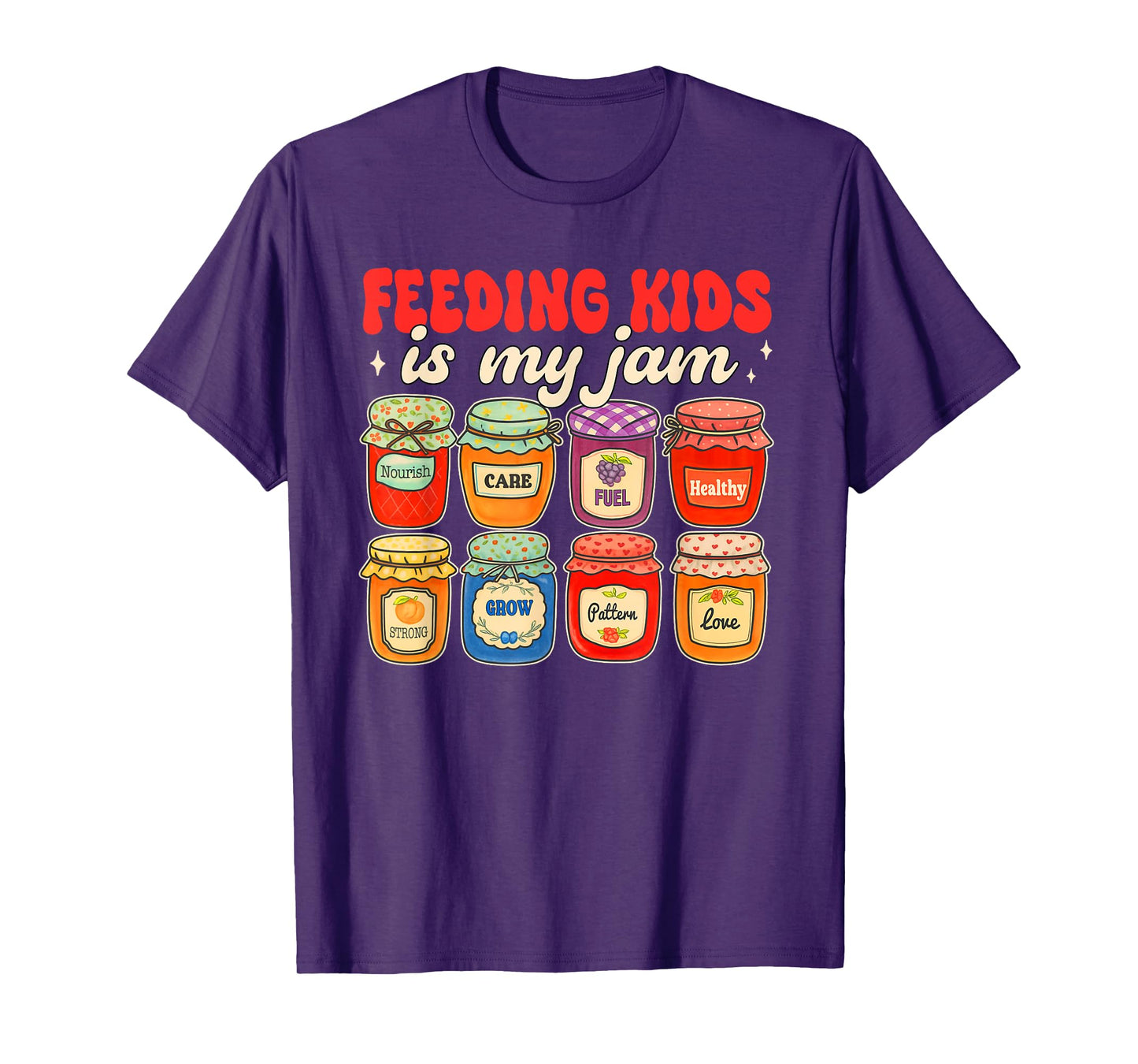 Lunch Lady Cafeteria Crew Squad Feeding Kids is My Jam T-Shirt