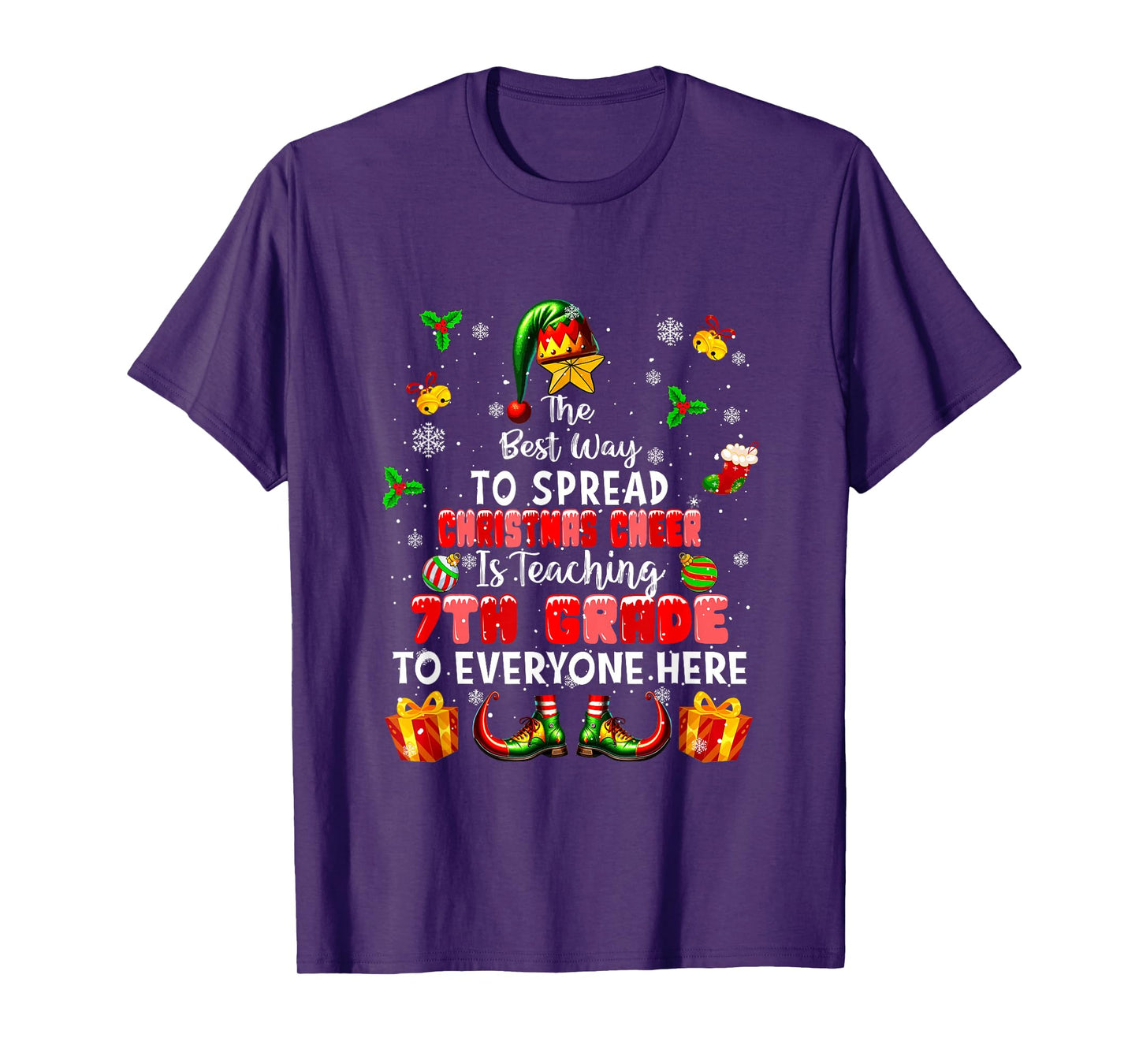 Best Way to Spread Xmas Cheer Teaching 7th Grade Teacher Elf T-Shirt