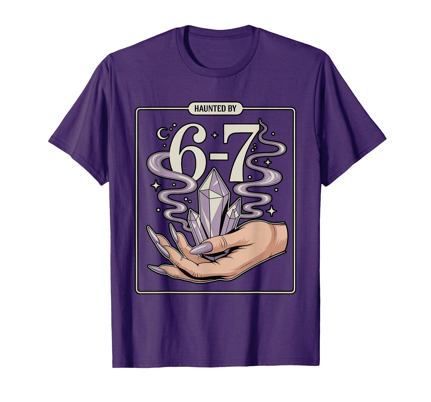 Haunted by 6-7 Witch Hand Crystal Halloween T-Shirt