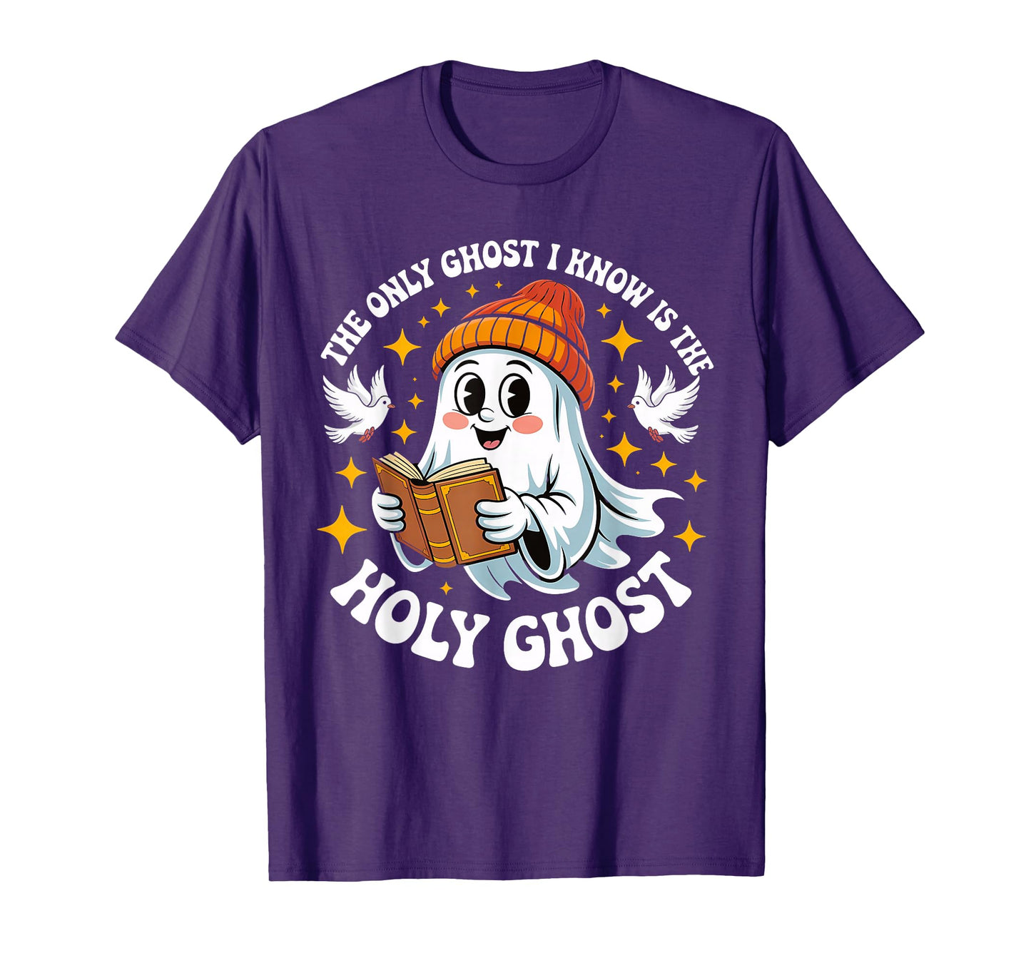 The Only Ghost I Know is The Holy Ghost Halloween Boo Bible T-Shirt