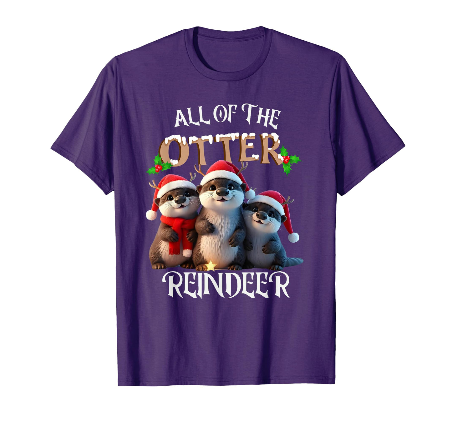 All of The Otter Reindeer Holiday Otter Funny Christmas T-Shirt