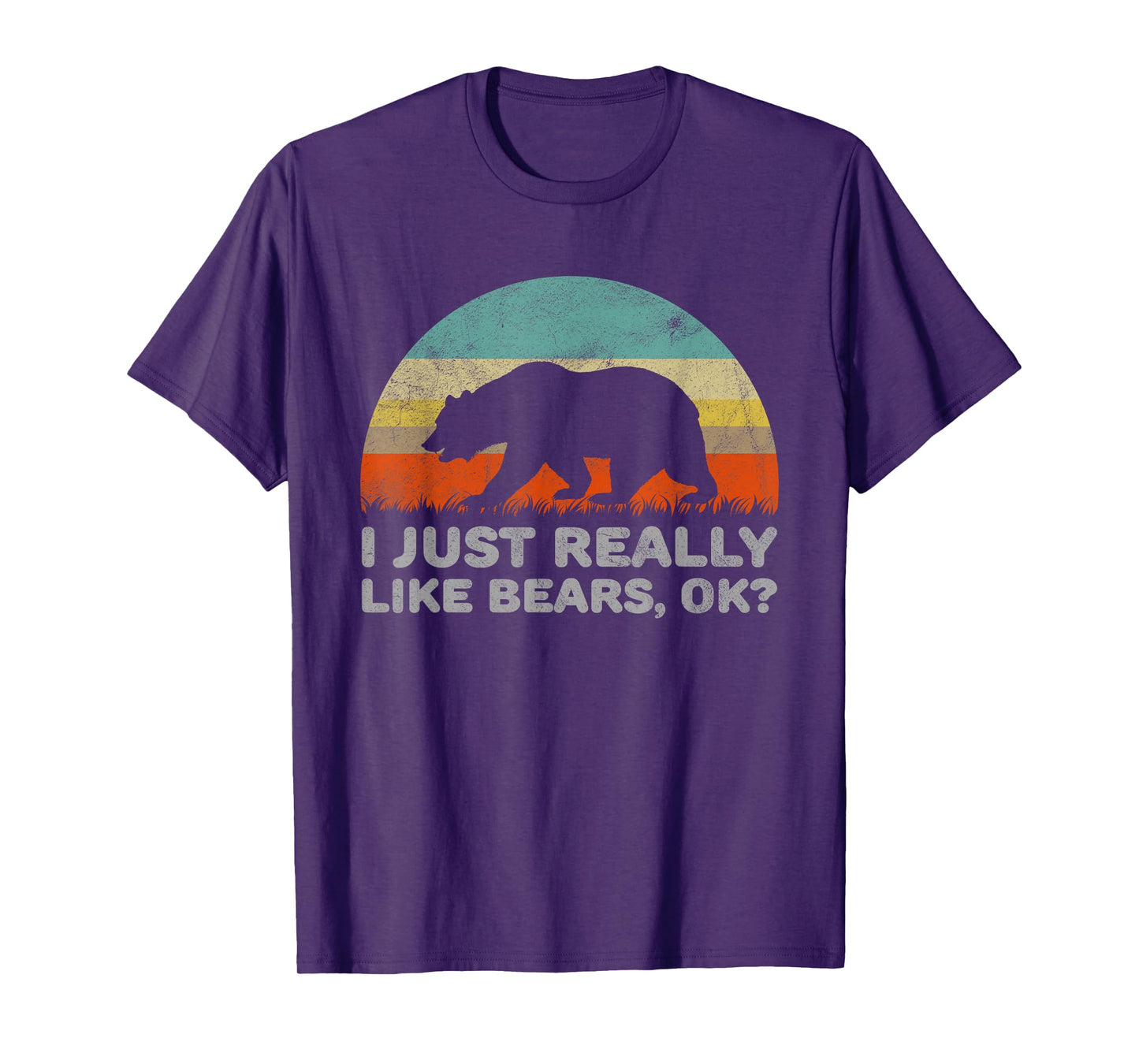 Funny I Just Really Like Bears OK T-Shirt