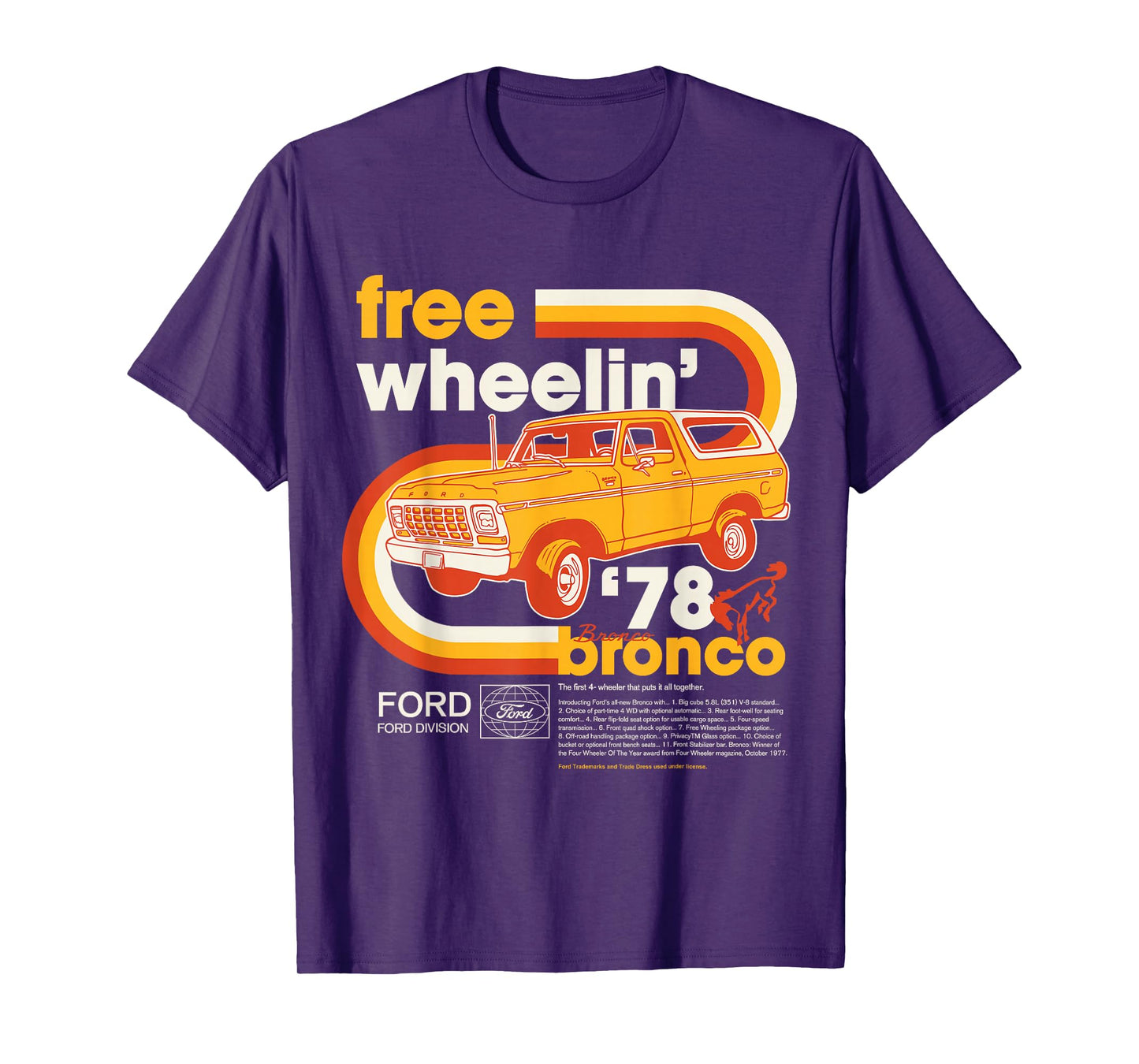 Ford - Bronco Free Wheelin' 1978 4 Wheeler Division T-Shirt