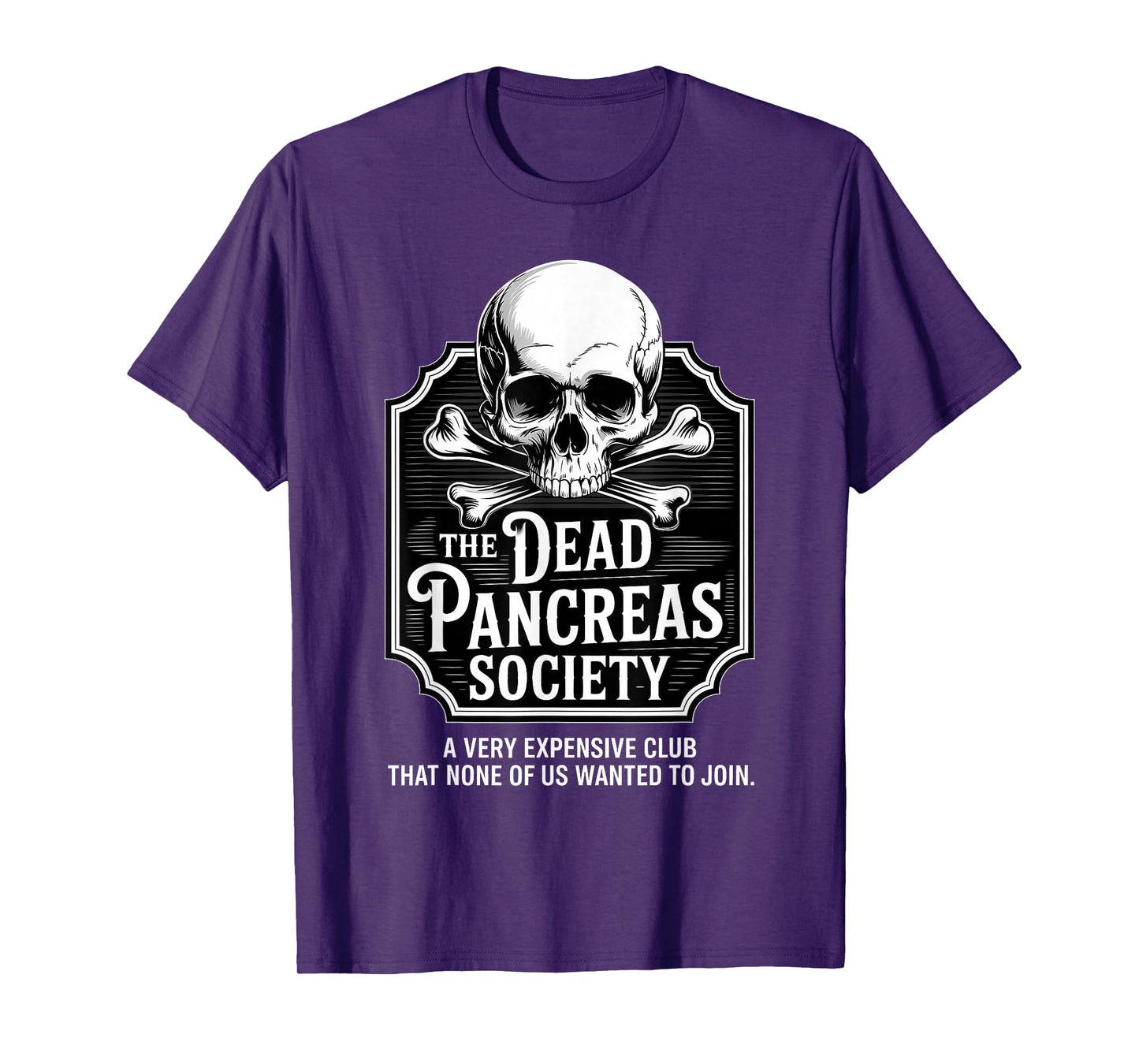 Dead Pancreas Society Shirt Skull Funny Diabetes Awareness T-Shirt