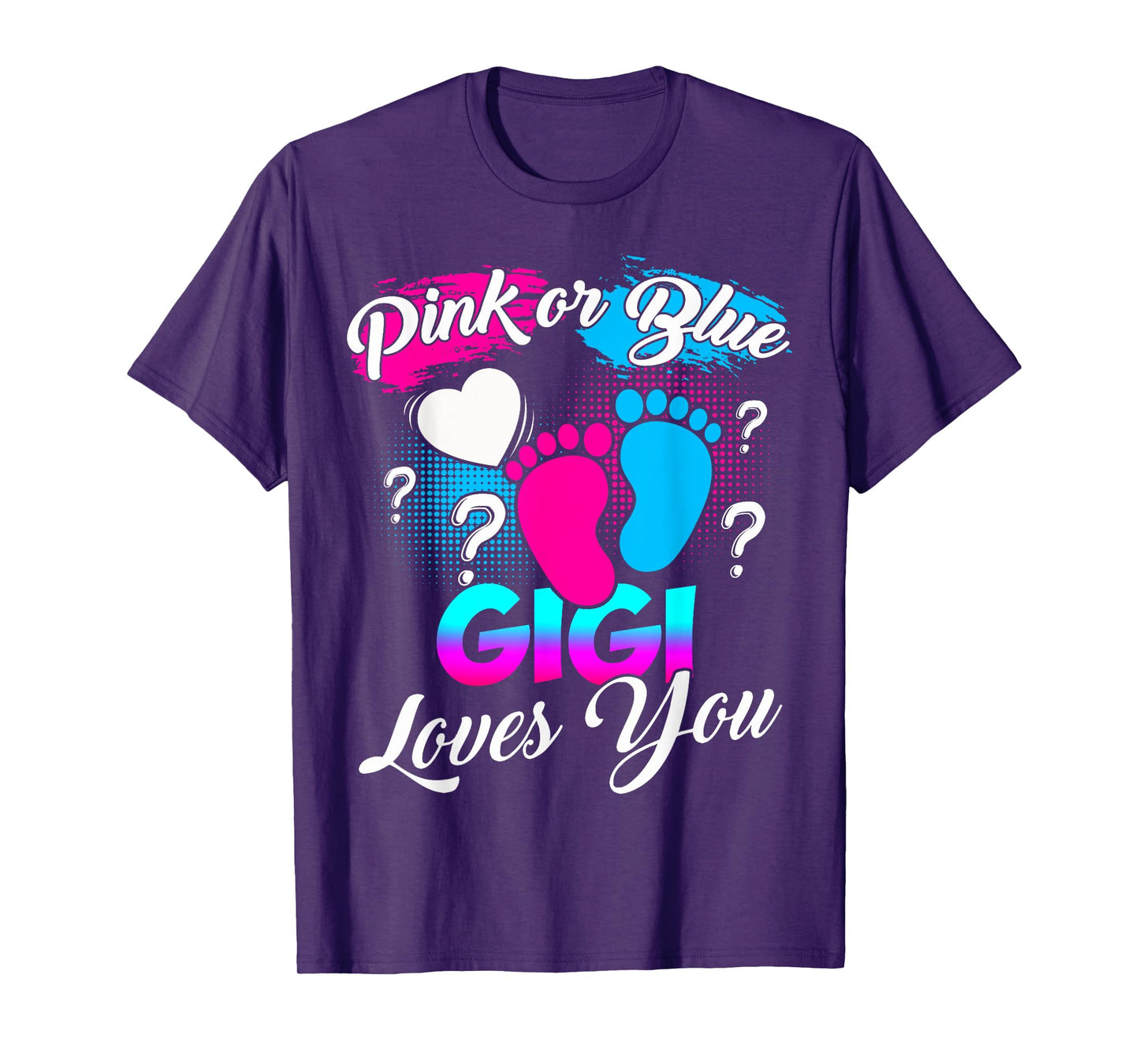 Women Gender Reveal Pink Or Blue Gigi Loves You T-Shirt