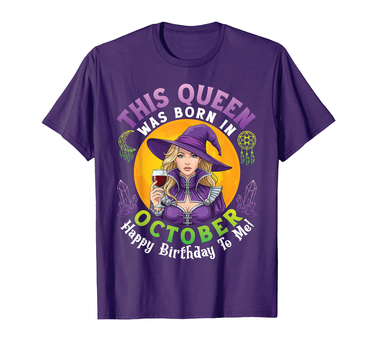 This Queen was Born in October Happy Birthday to Me A Girl T-Shirt