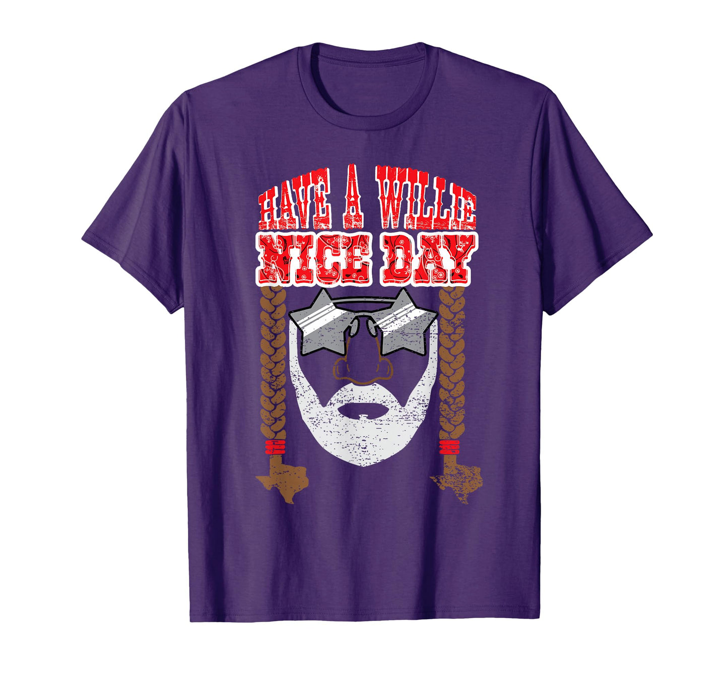 Retro Country Music Fan Texas Proud - Have a Willie Nice Day T-Shirt