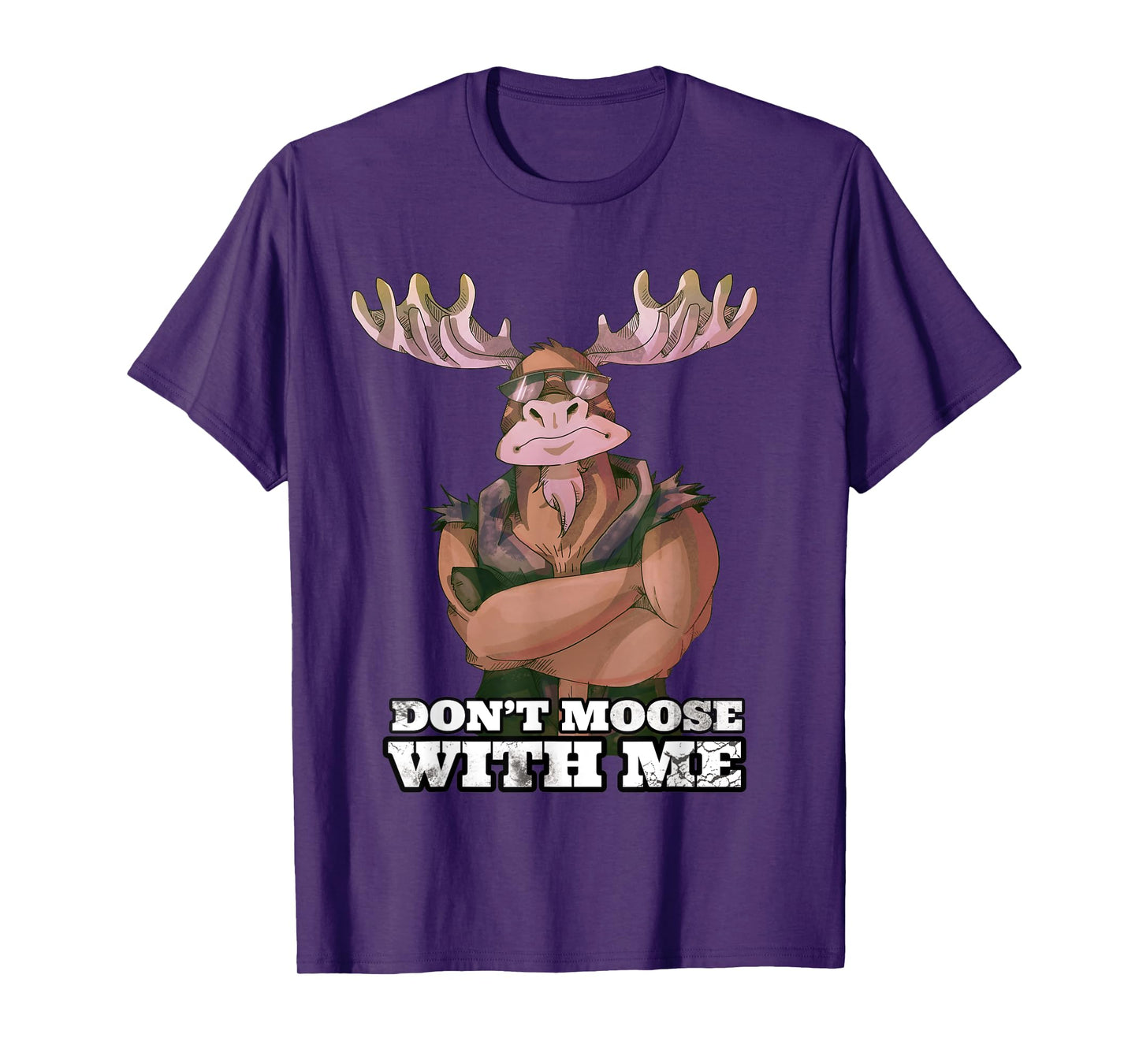 Don't Moose With Me Funny Tough Guy Pun Gym Workout Moose T-Shirt