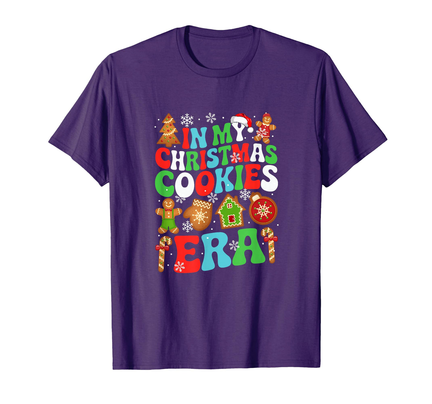 in My Christmas Cookies Era Santa Colorful Costume Baker T-Shirt