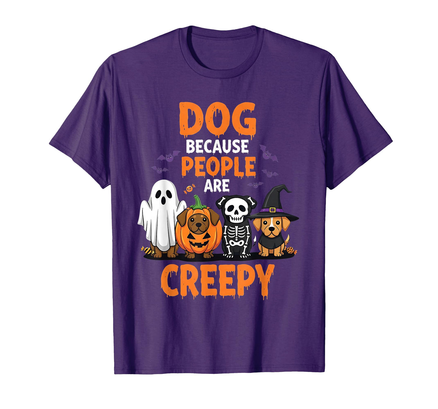 Dog Because People are Creepy Funny Halloween Costume T-Shirt