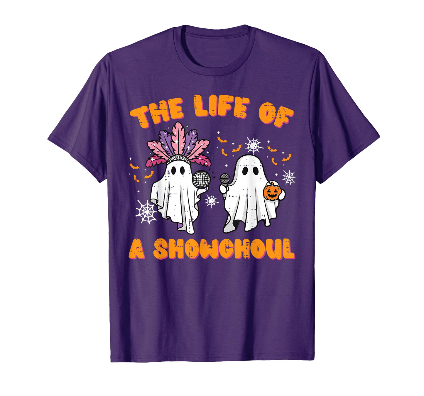 The Life of A Showghoul Ghosts Retro Halloween Women Girls T-Shirt