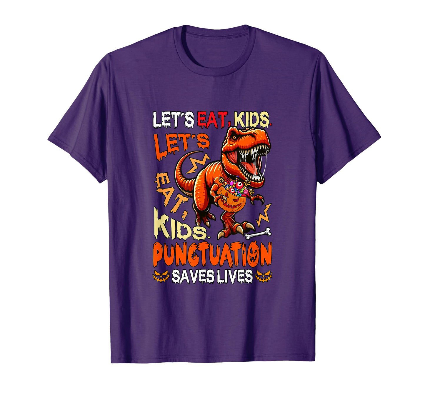 Funny Joke Eat Kids Punctuation Saves Lives Halloween T-rex T-Shirt