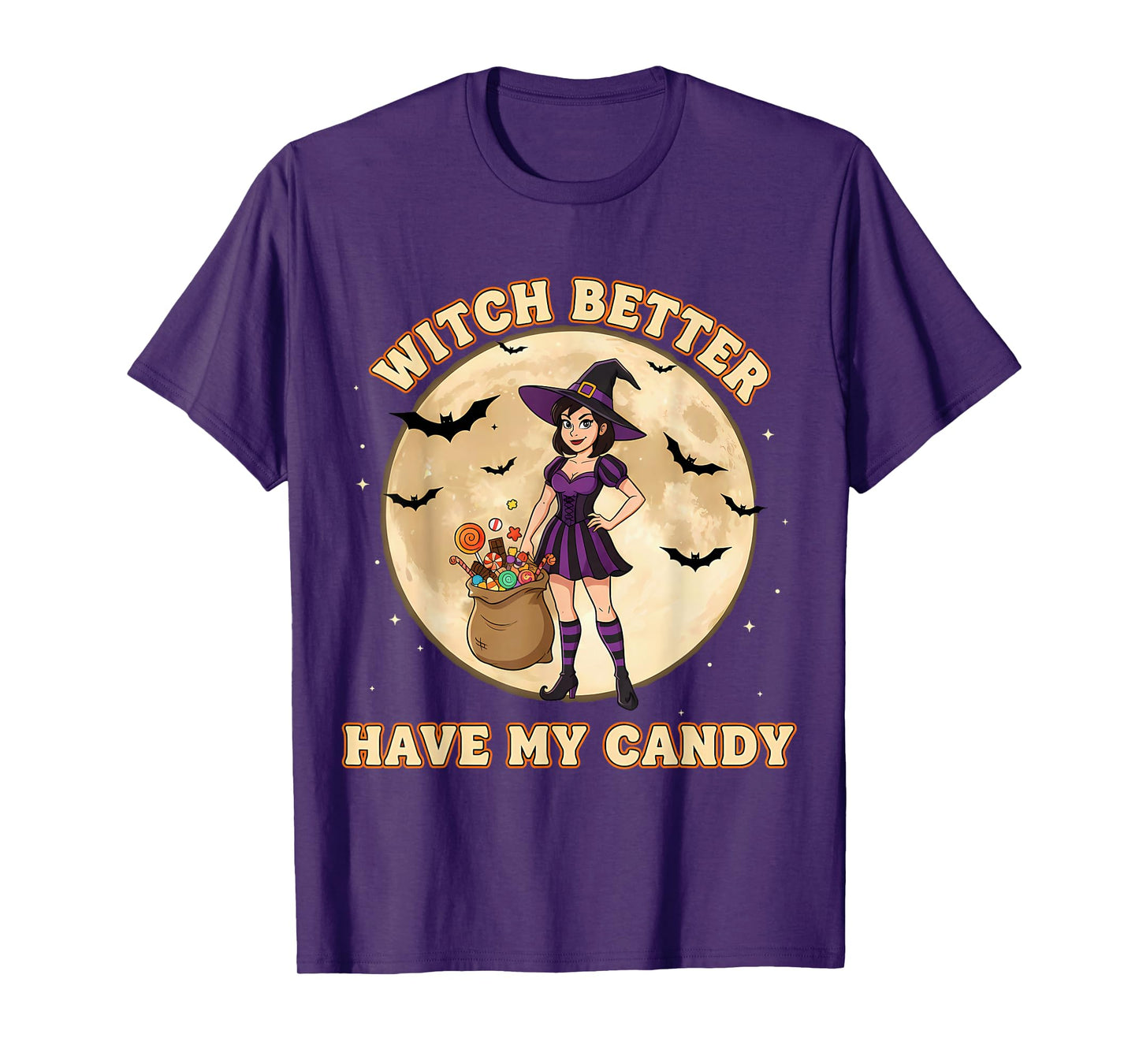 Funny Halloween Trick or Treat Witch Better Hame My Candy T-Shirt