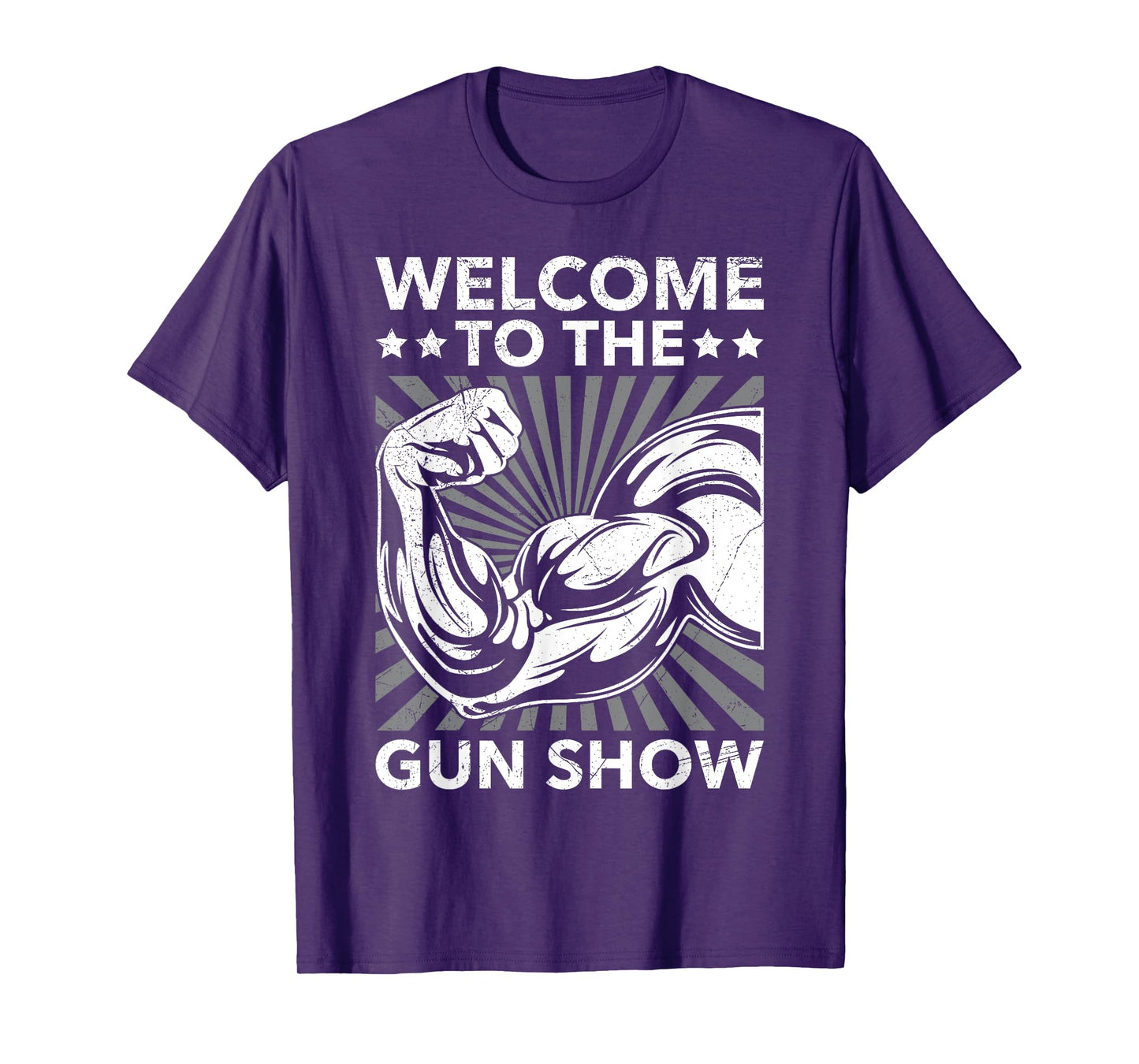 Welcome To The Gun Show Bodybuilding Gym Workout USA For Men T-Shirt
