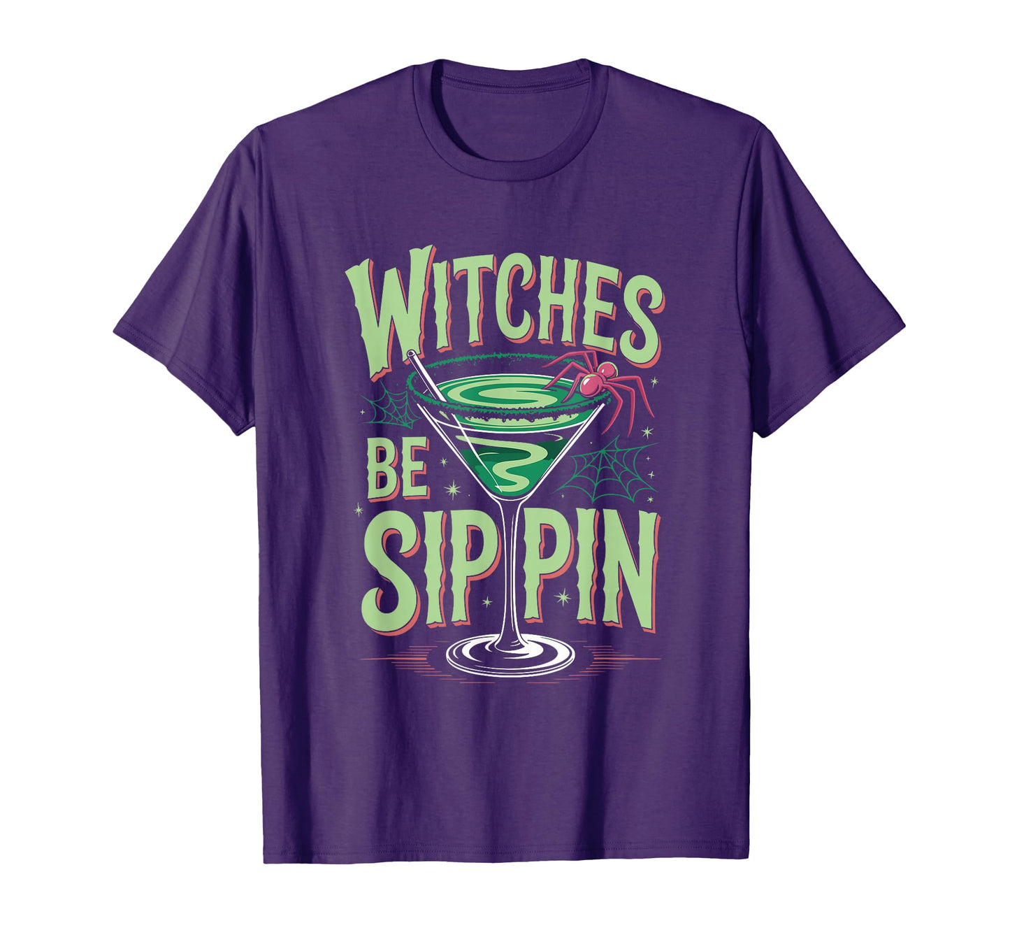 Witches Be Sippin’ Halloween Cocktail Humor T-Shirt