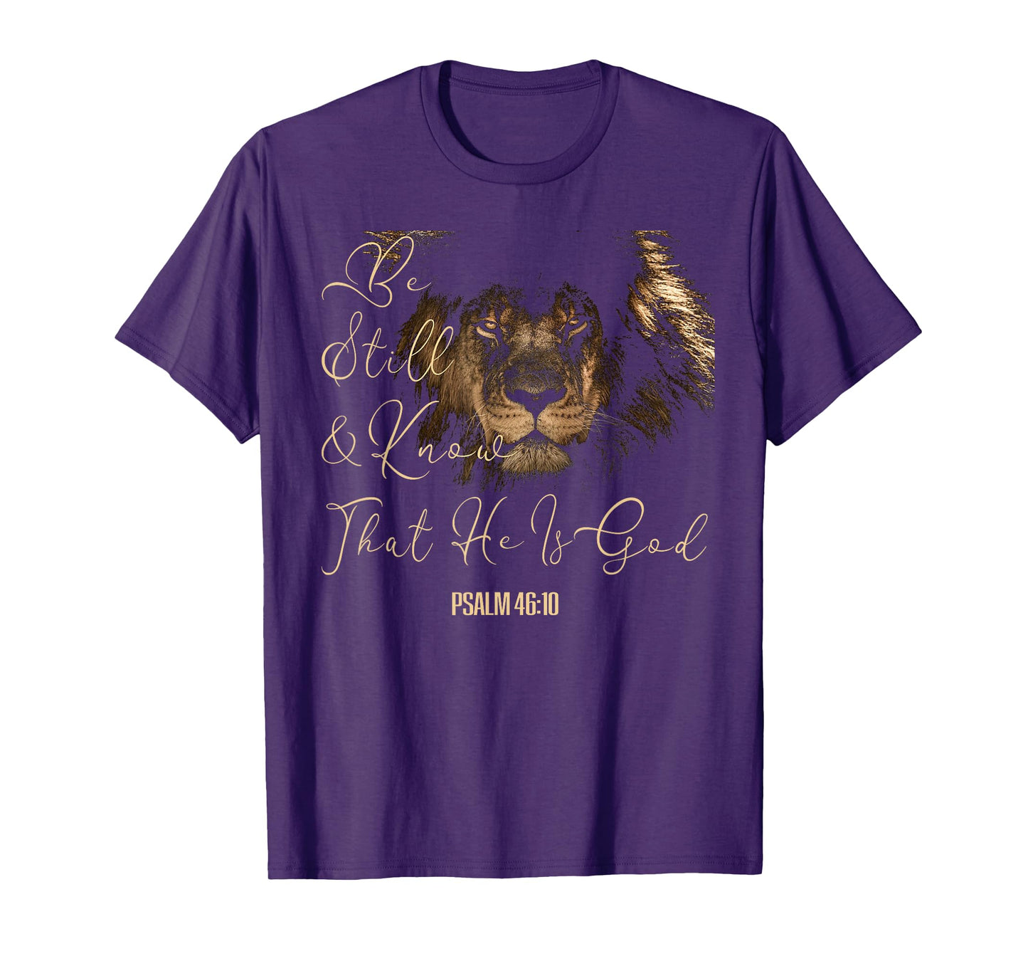 Christian Men Women Scripture Be Still & Know That I Am God T-Shirt