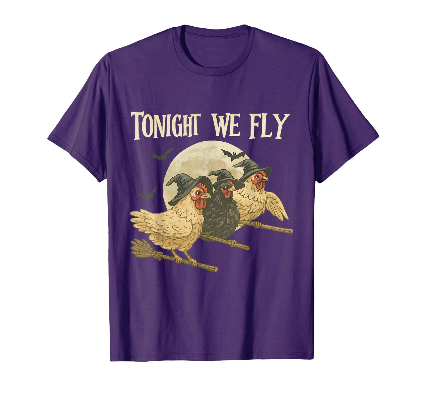 Tonight We Fly Funny Witch Chicken Halloween Men Women Kids T-Shirt