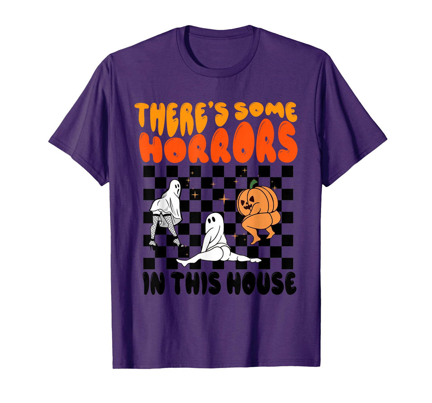 There's Some Horrors in This House Ghost Pumpkin Halloween T-Shirt