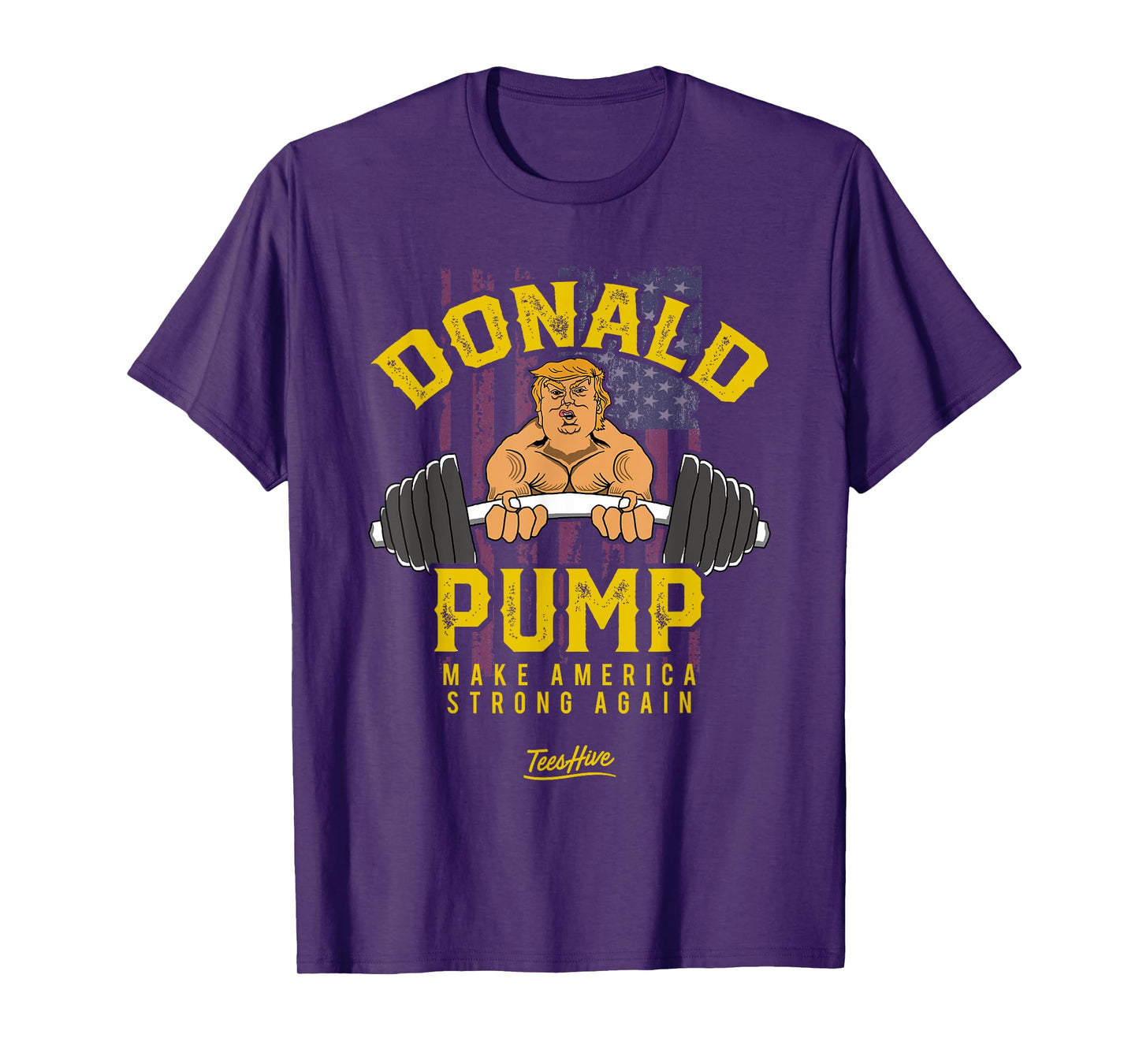 Donald Pump Shirt Trump Gym Shirt Trump Workout Shirt Trump T-Shirt