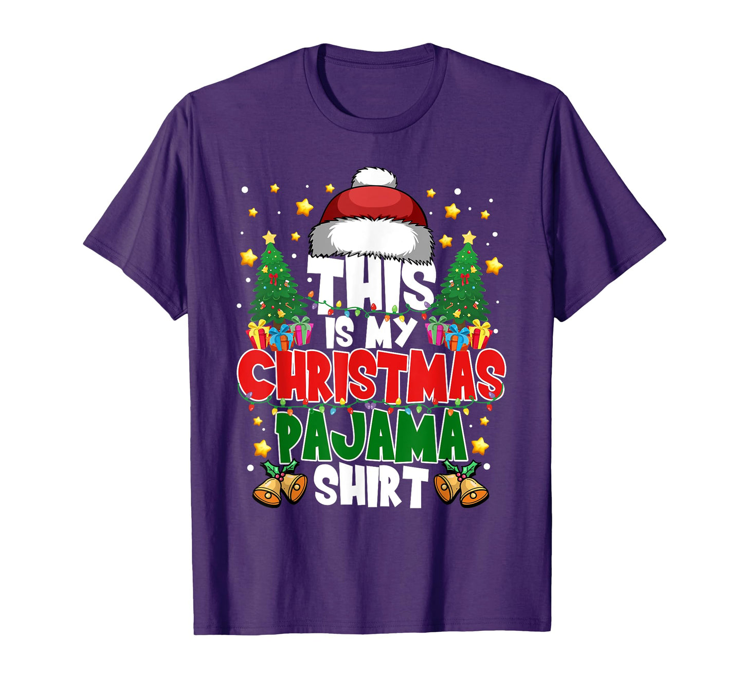 This is My Christmas Pajama Shirt Funny Santa Hat Xmas Tree T-Shirt