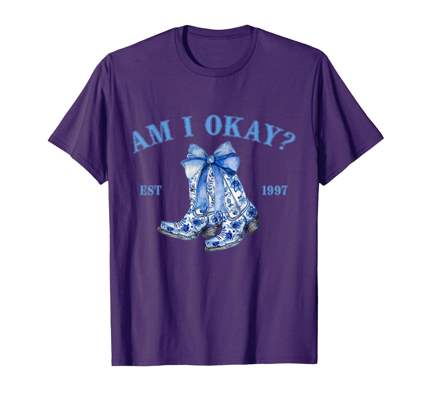 Vintage Am I Okay Cowgirl Boots Country Girls T-Shirt