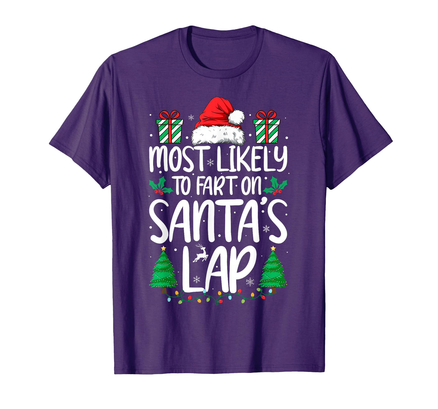 Most Likely to Fart On Santa's Lap Matching Family Christmas T-Shirt