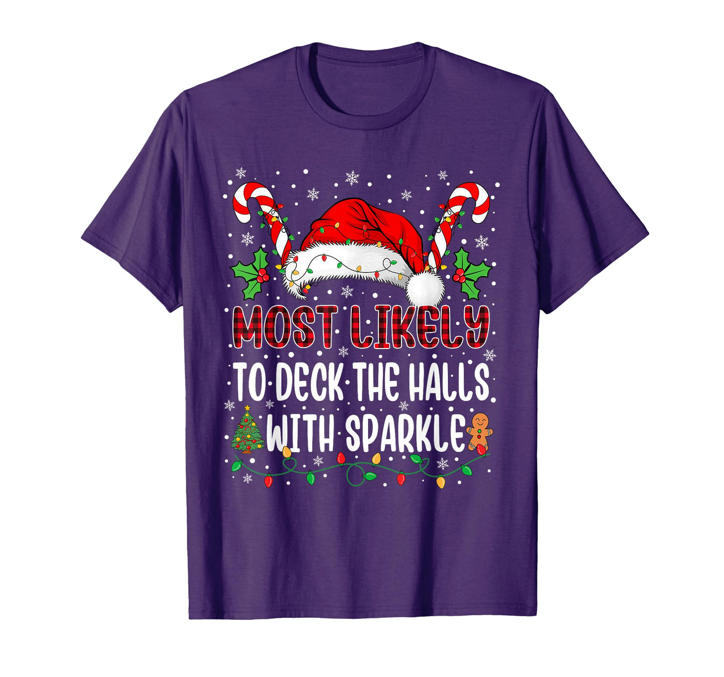 Most Likely to Deck The Halls with Sparkle Family Matching T-Shirt