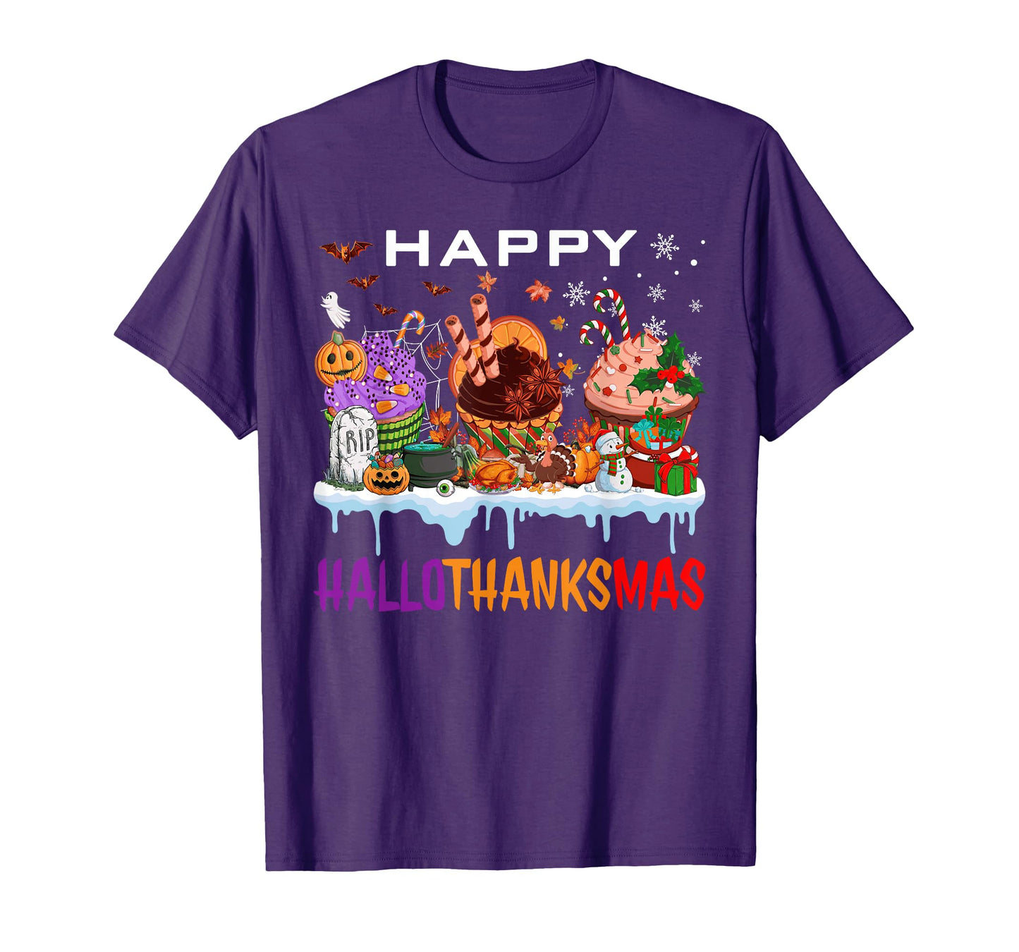 Happy Hallothanksmas Cupcakes Halloween Thanksgiving Xmas T-Shirt