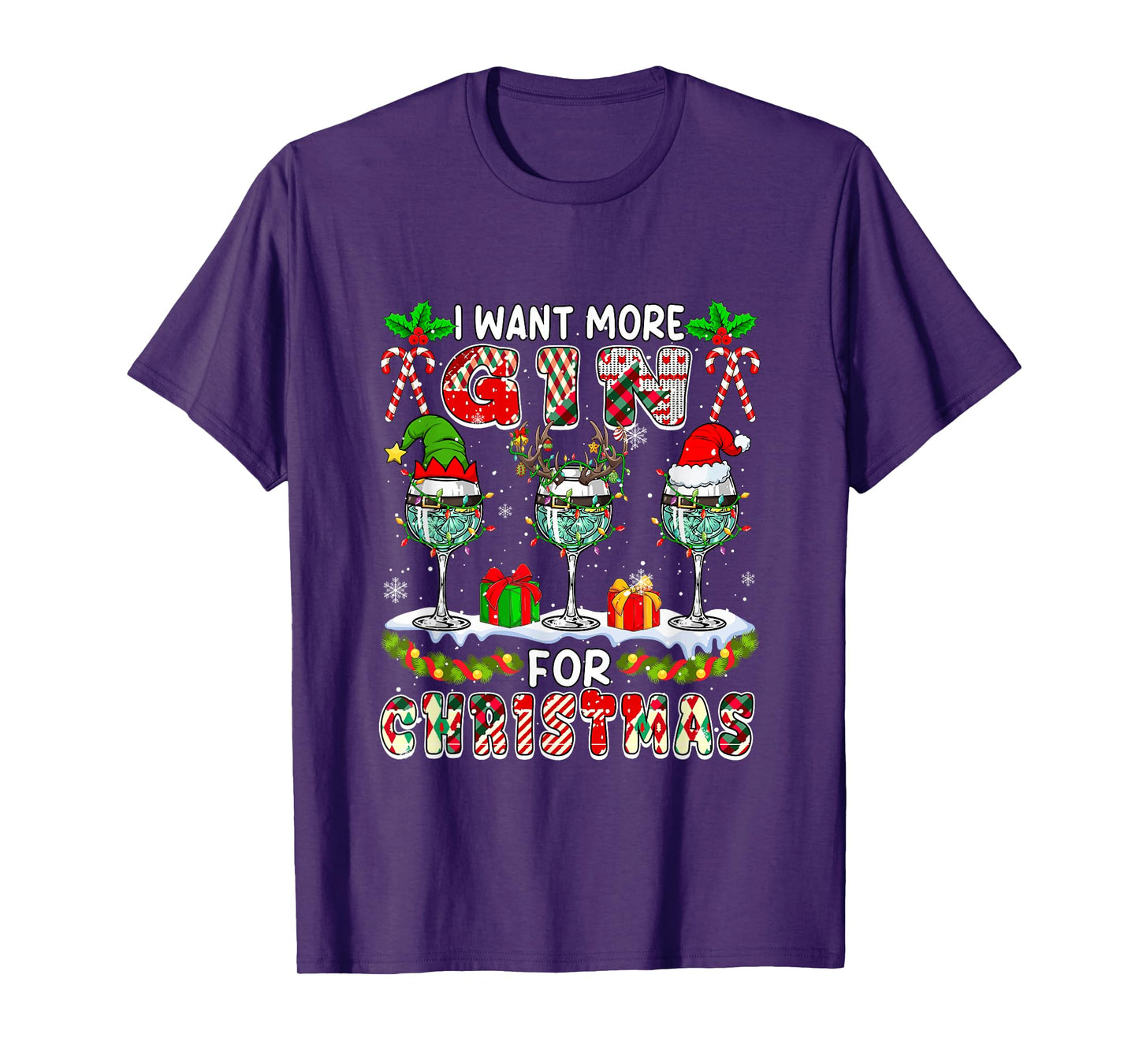 I Want More Gin Xmas Santa Reindeer Elf Gin Glasses T-Shirt