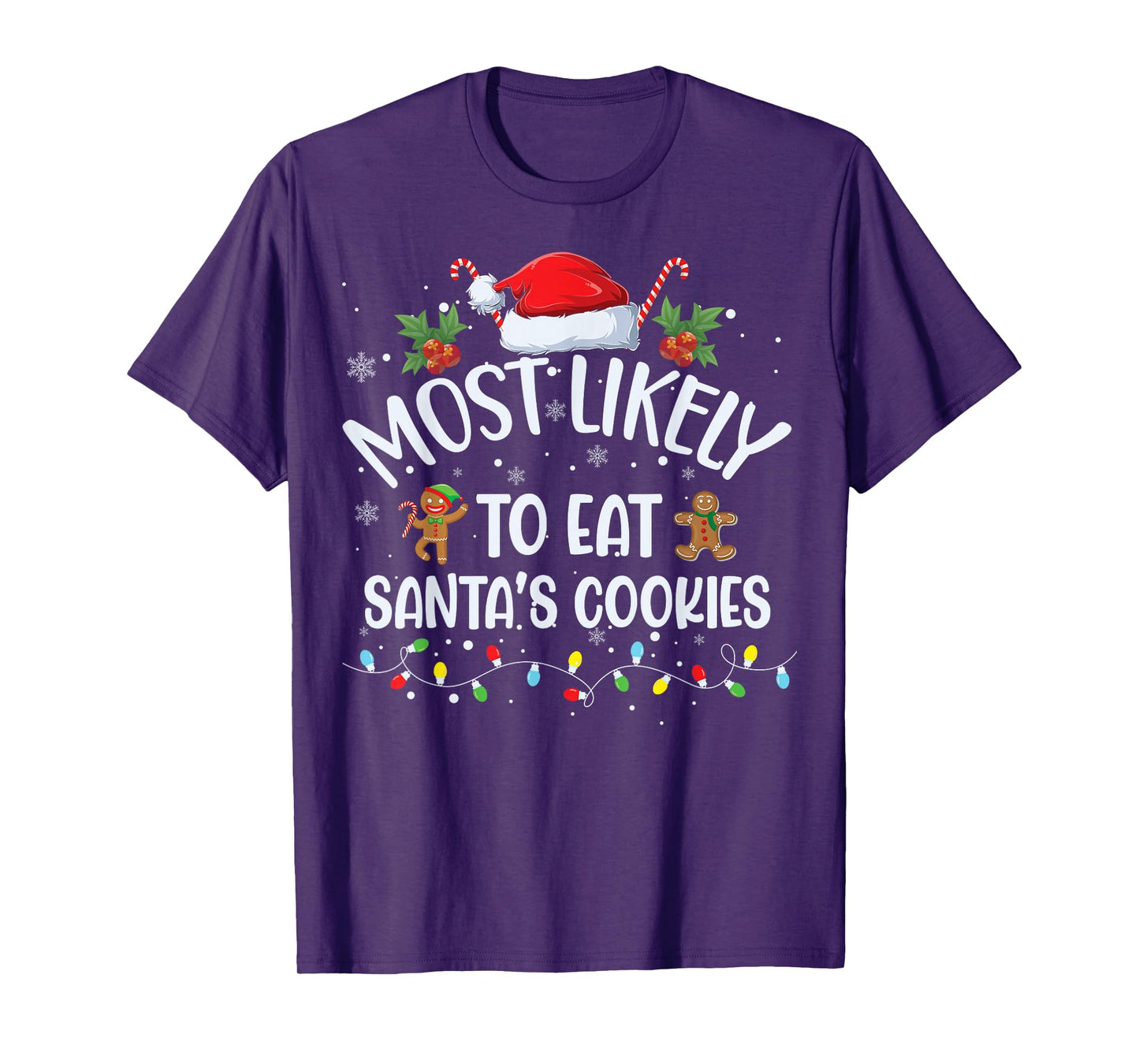 Most Likely to Eat Santa's Cookies Family Matching Christmas T-Shirt