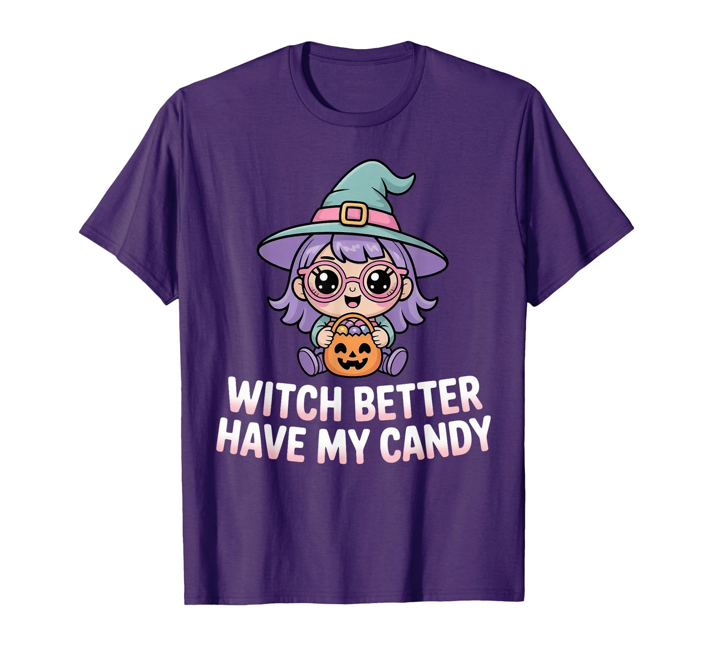 Witch Better Have My Candy Playful Halloween T-Shirt