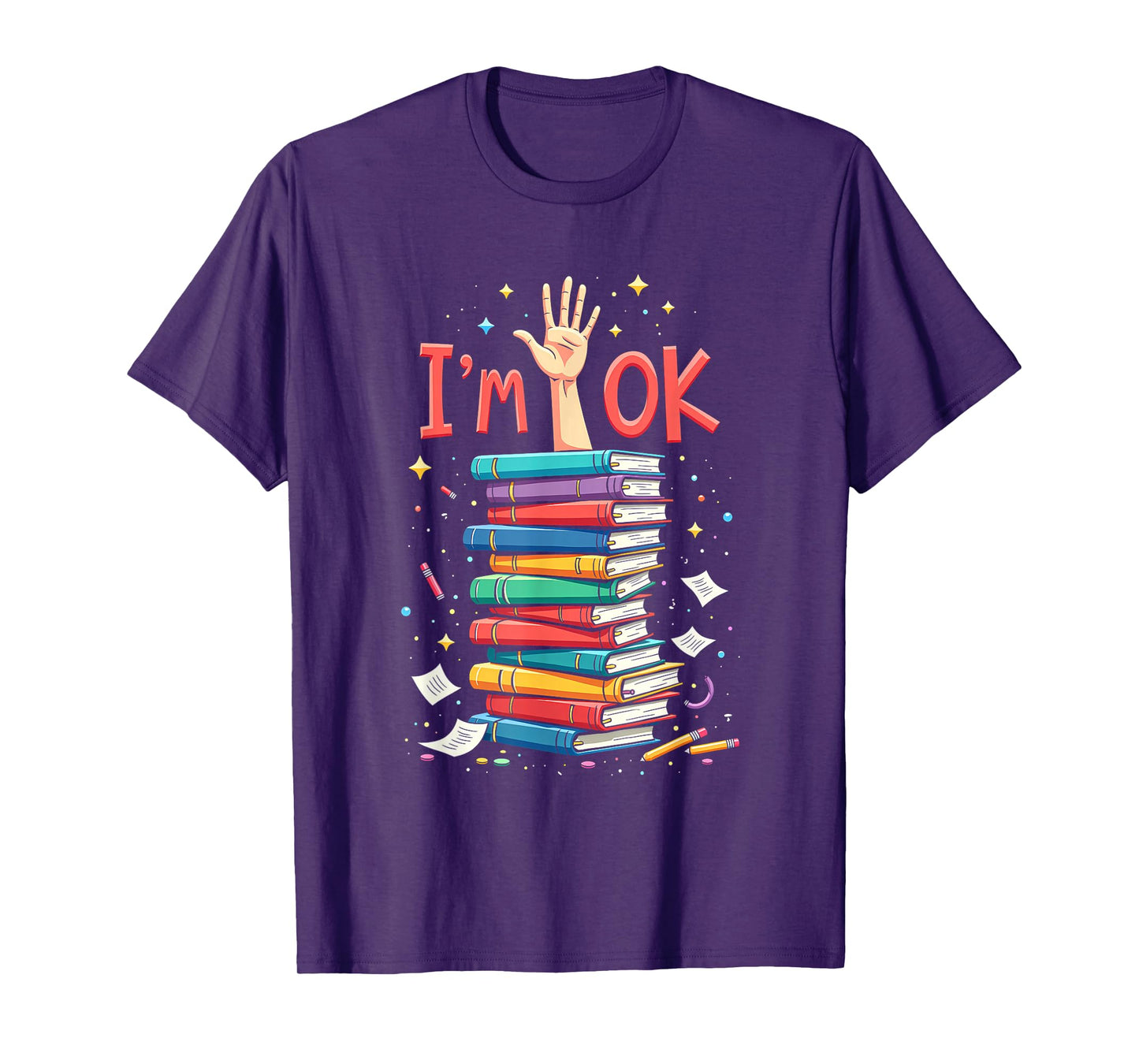 Reading Books Librarian Reader Nerd I'm Ok School Teacher T-Shirt